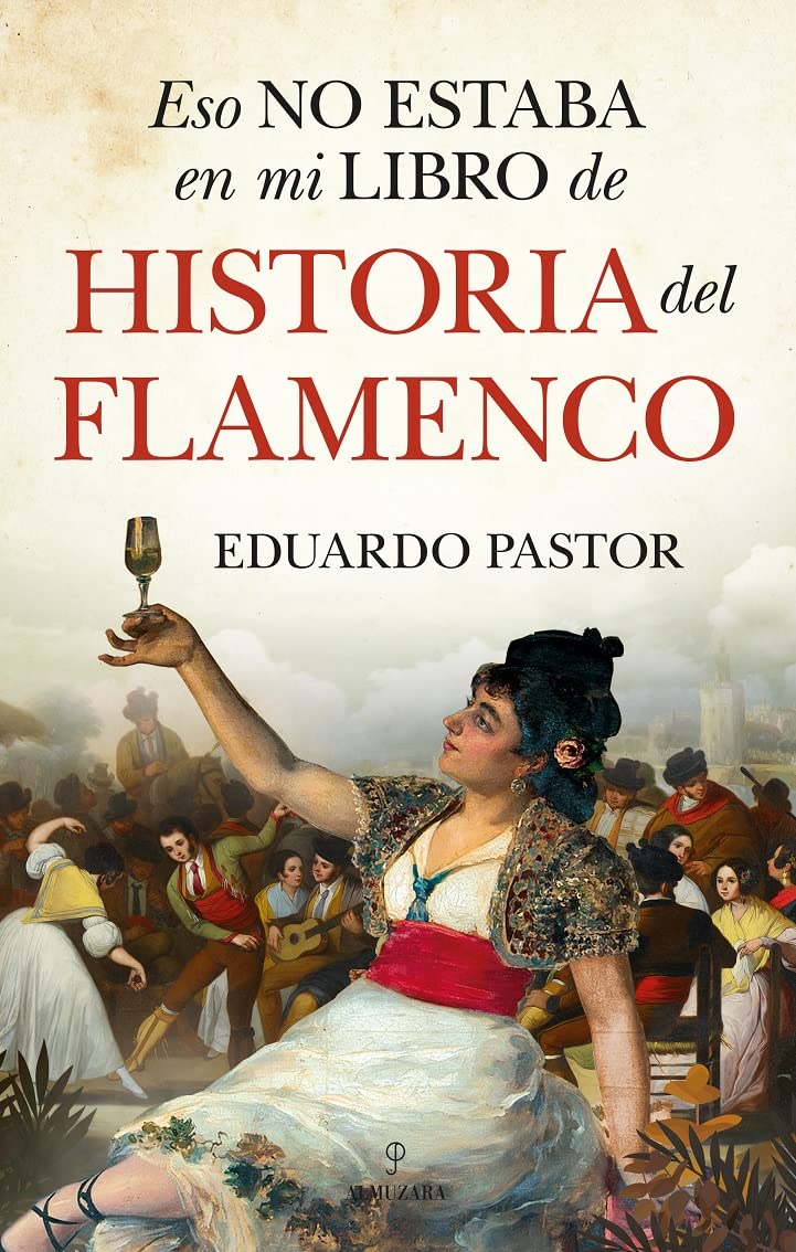 Libro: Eso no estaba en mi Libro de Historia del Flamenco
