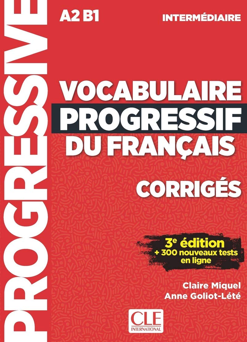 Libro: Vocabulaire Progressif Du Français. Niveau Intermédiare. Corriges - 3ª Édition (VOCABULARIO)