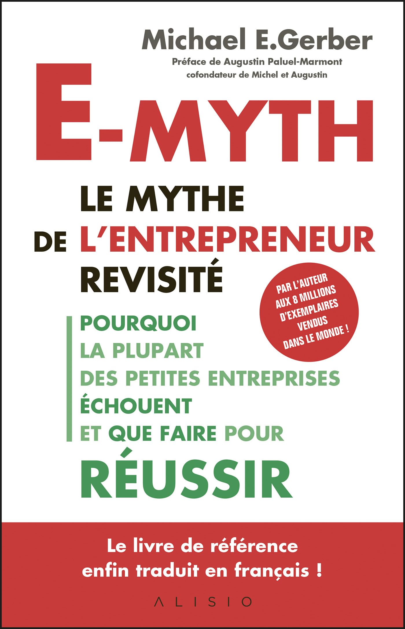 Libro: E-myth : Le mythe de l'entrepreneur revisité (Alisio)