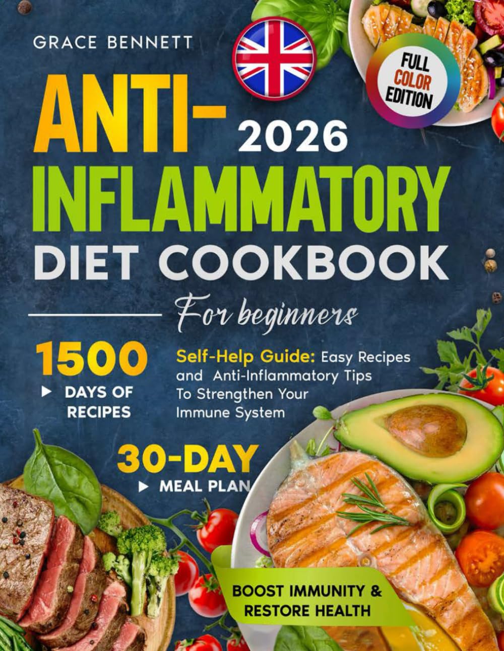 Libro: ANTI-INFLAMMATORY DIET COOKBOOK FOR BEGINNERS: A Self-Help Guide: 1,500 Days of Super Easy Recipes, Science-Backed Anti-Inflammatory Insights, and a ... and Strengthen Your Immune System
