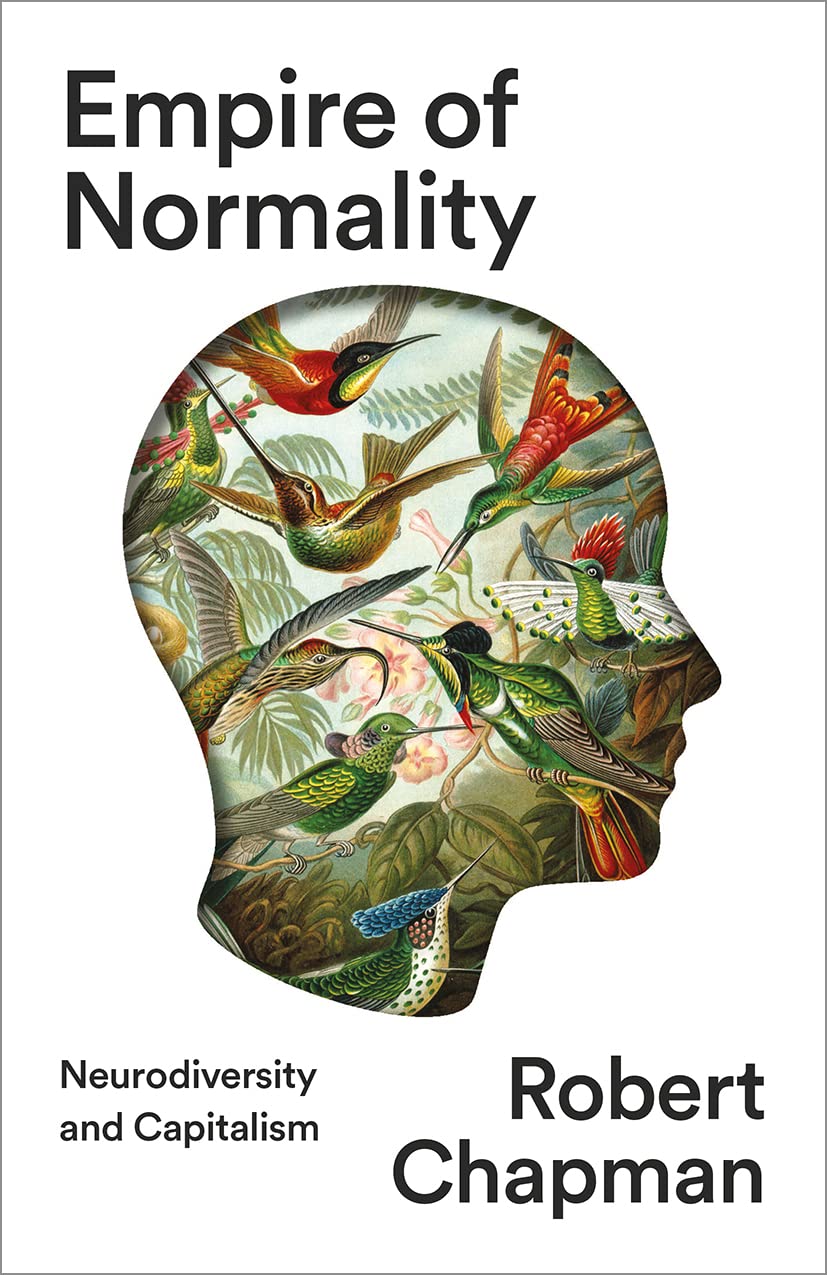 Libro: Empire of Normality: Neurodiversity and Capitalism