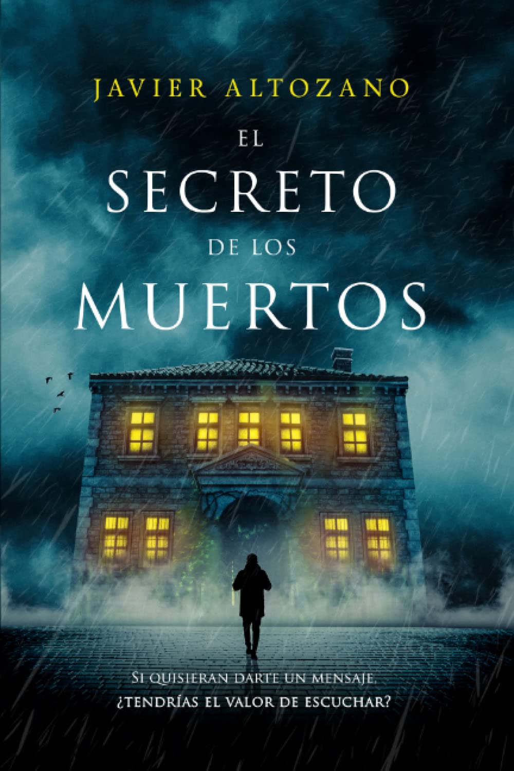 Libro: EL SECRETO DE LOS MUERTOS: Si quisieran darte un mensaje, ¿tendrías el valor de escuchar? (Spanish Edition)