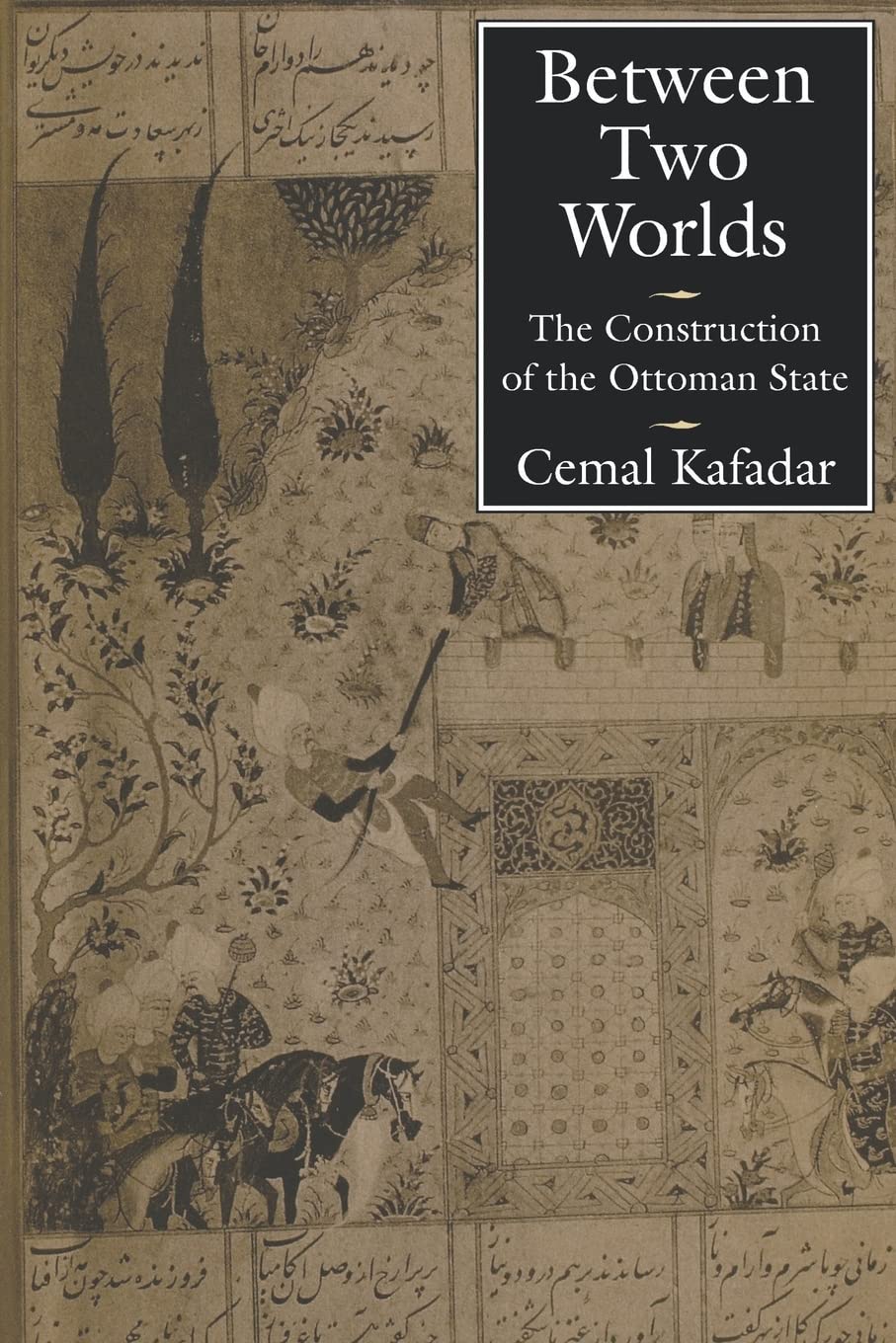 Libro: Between Two Worlds: The Construction of the Ottoman State