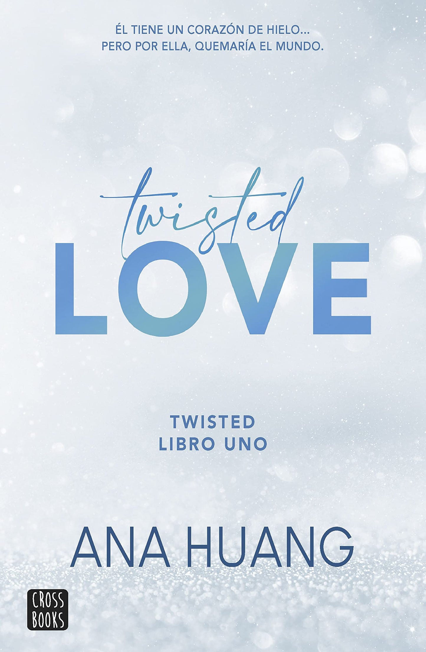 Twisted 1. Twisted love (Ficción)