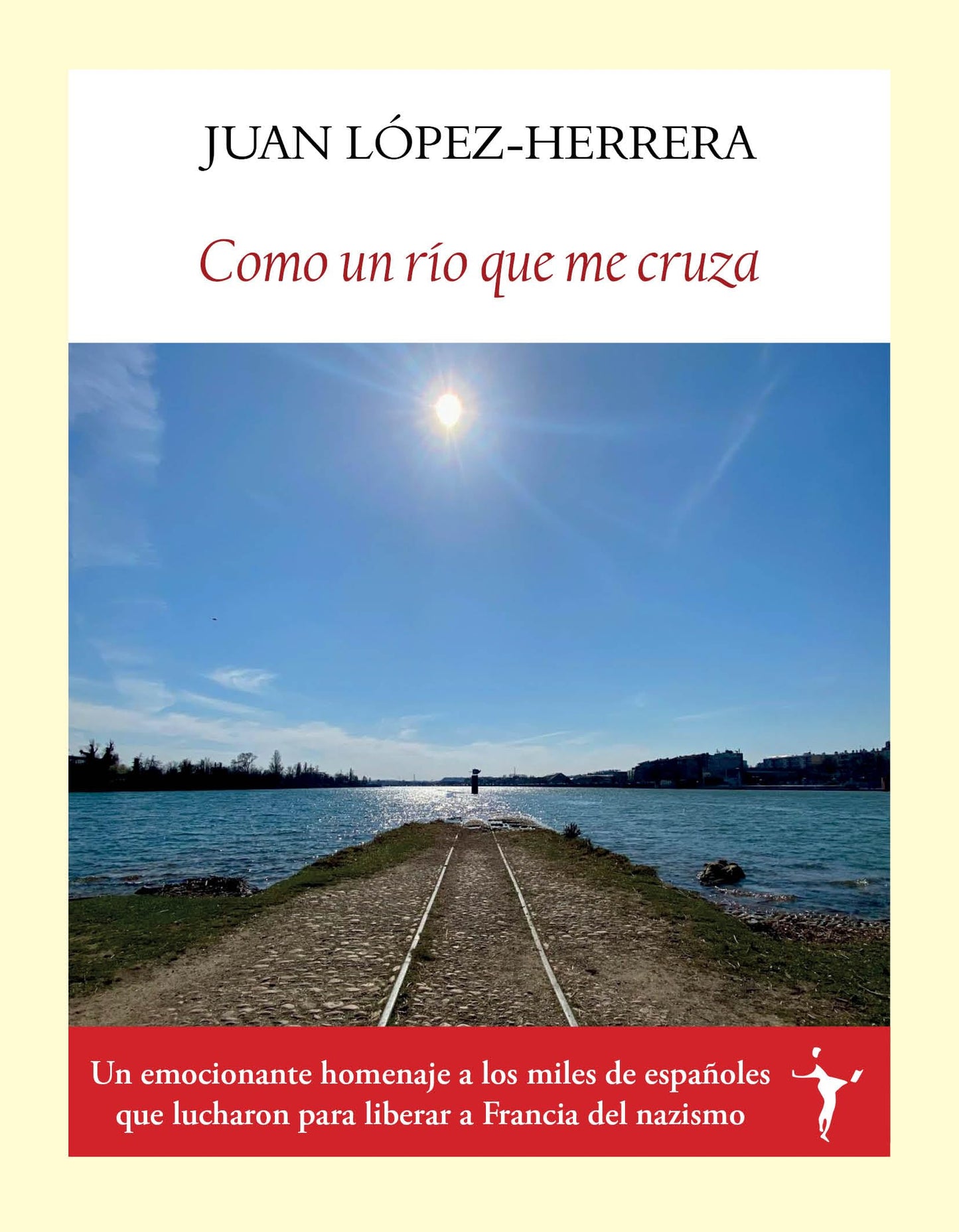 Libro: Como un río que me cruza