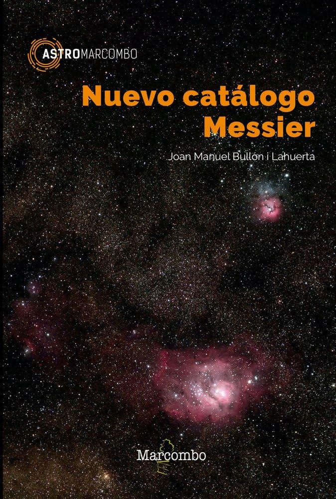 Libro: Nuevo catálogo Messier (ASTROMARCOMBO)