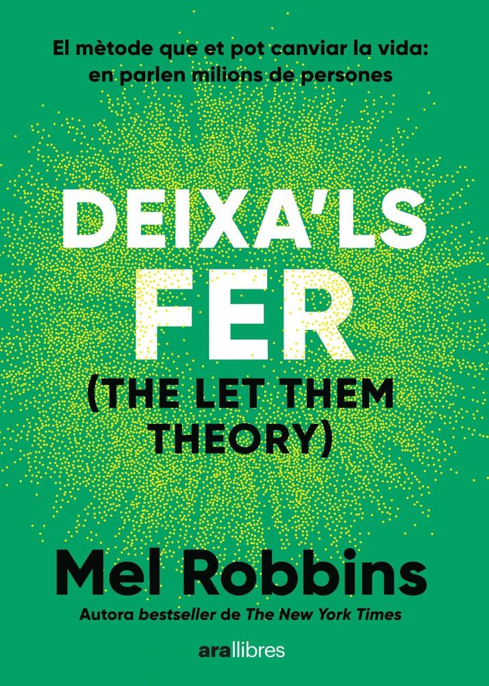 Libro: Deixa'ls fer: (The Let Them Theory)