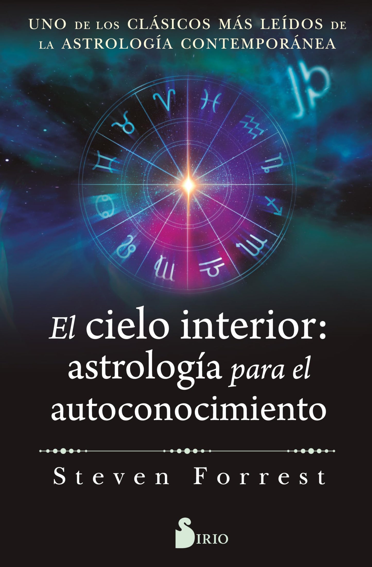 Libro: El cielo interior: astrología para el autoconocimiento: Uno de los clásicos más leídos de la astrología contemporánea