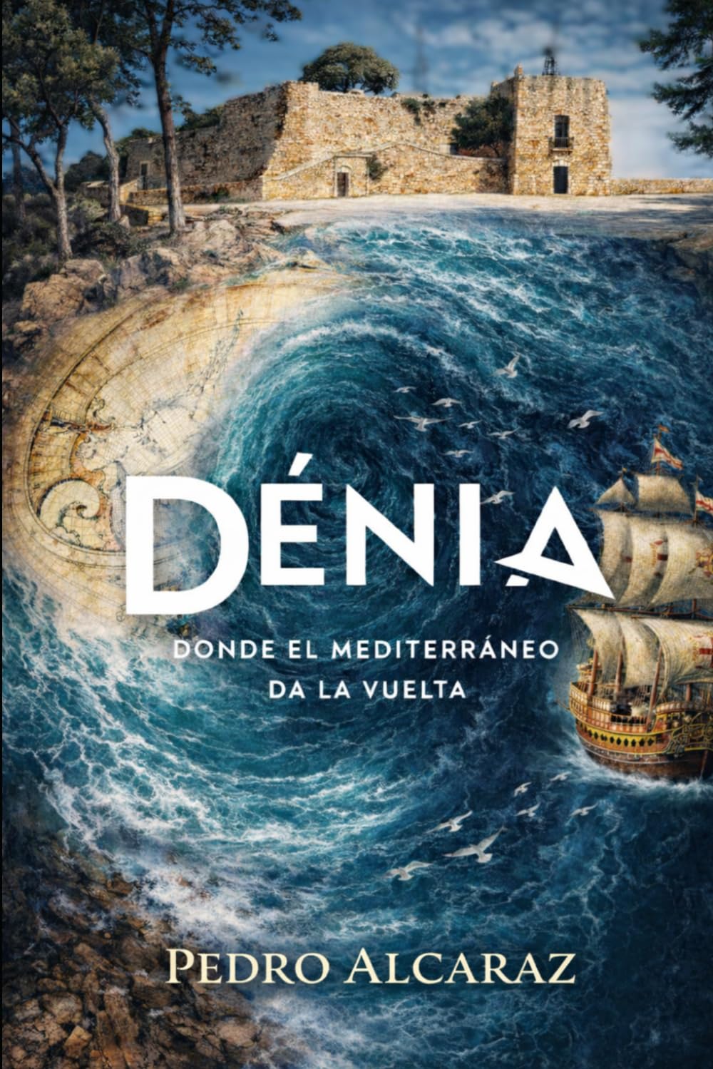 Libro: DENIA: donde el Mediterráneo da la vuelta (Spanish Edition)
