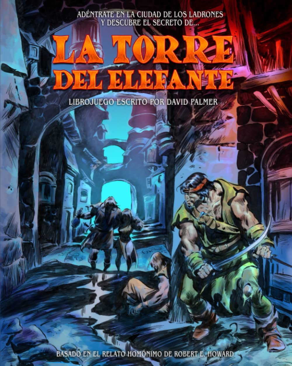 Libro: La torre del Elefante (Leyendas de Hiboria)