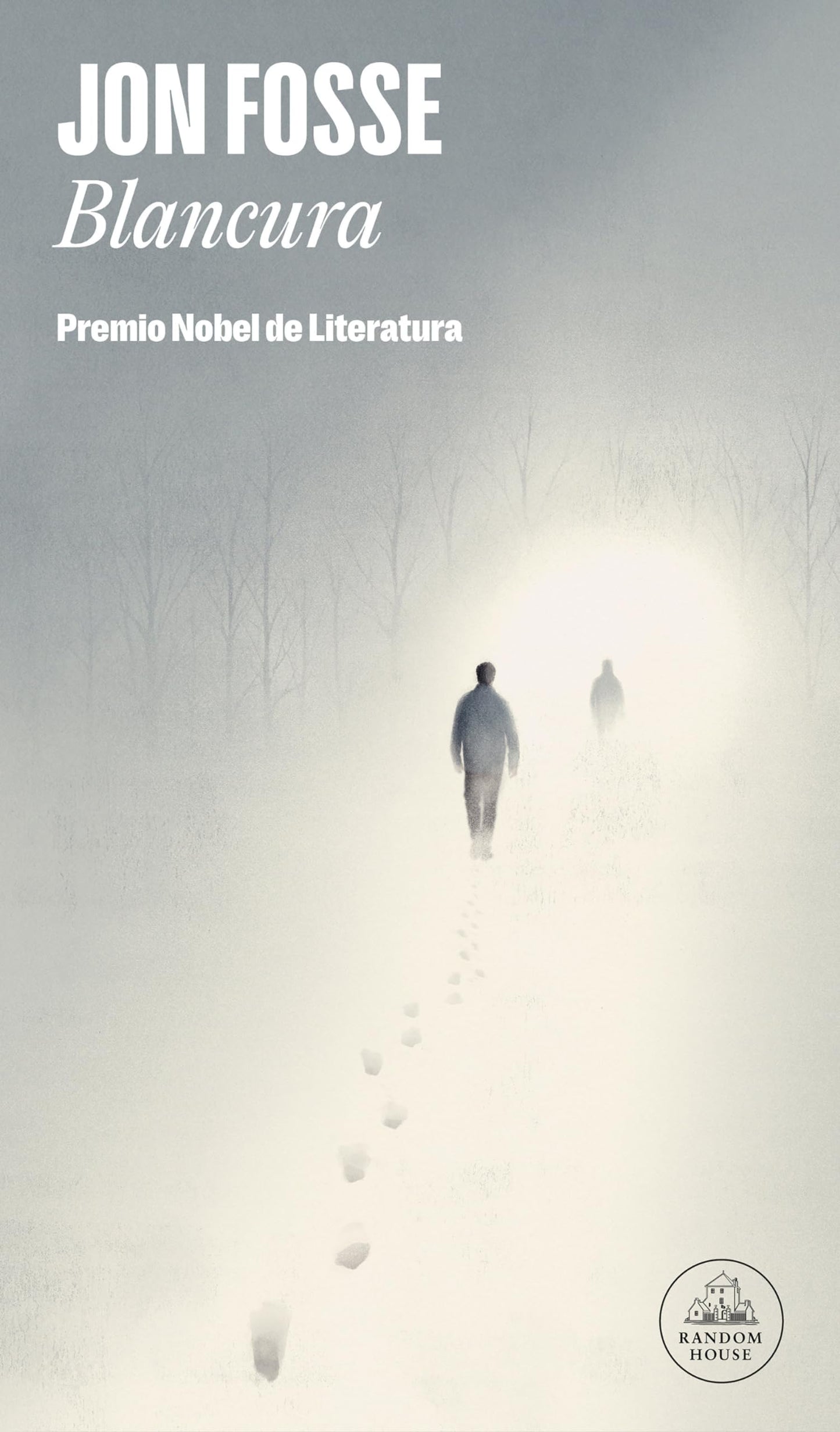 Libro: Blancura: Premio Nobel de literatura 2023: Premio Nobel De Literatura 2023 / Nobel Prize for Literature 2023 (Random House)
