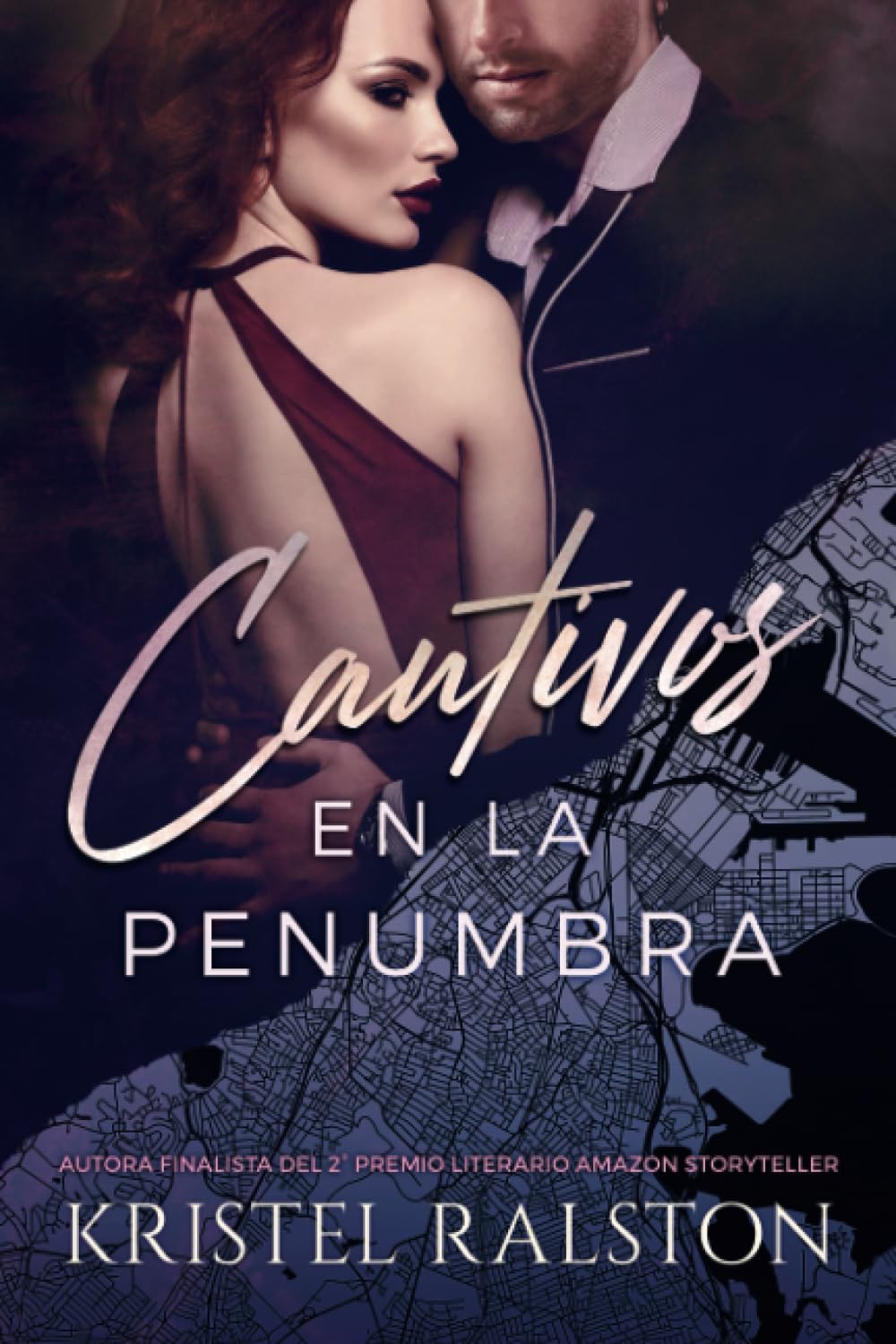 Libro: Cautivos en la penumbra: (Romance contemporáneo - Volumen independiente).