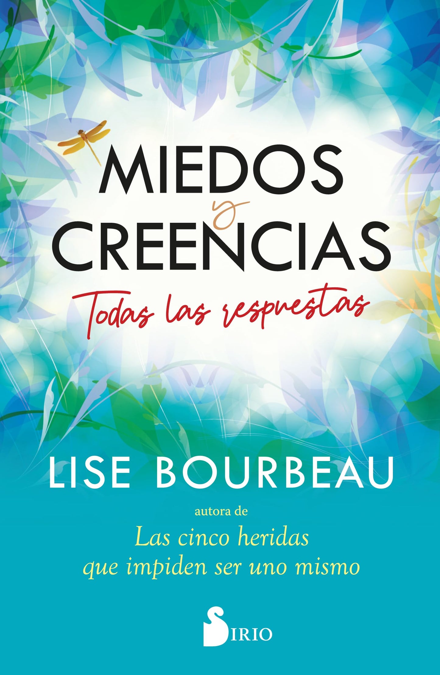 Libro: Miedos y creencias: Todas las respuestas
