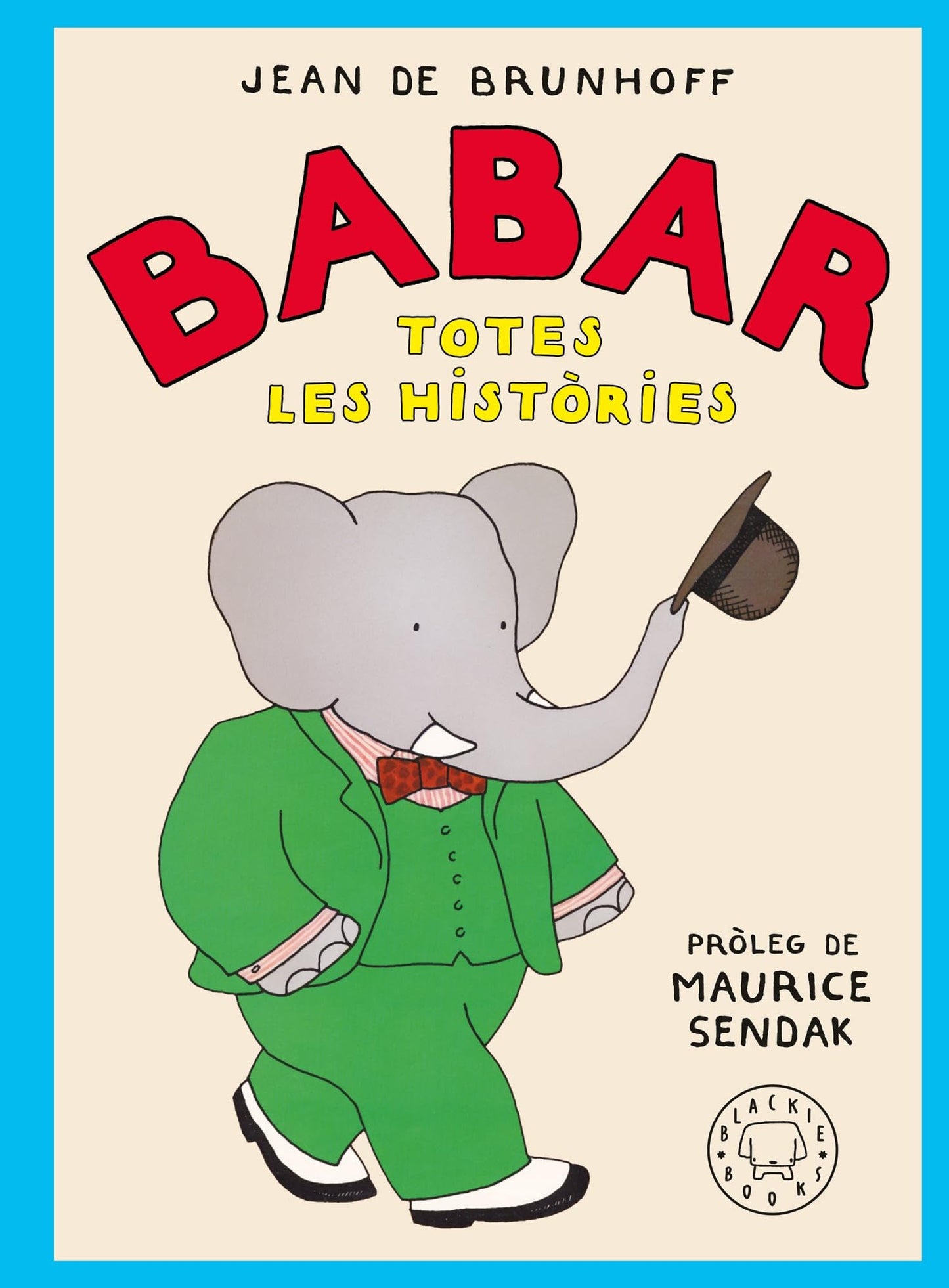 Libro: Babar. Totes les històries: Edició 2024