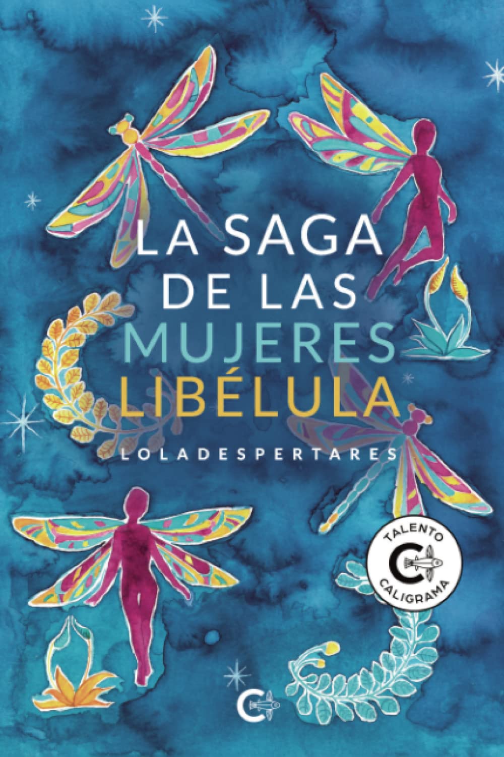 Libro: La saga de las mujeres libélula