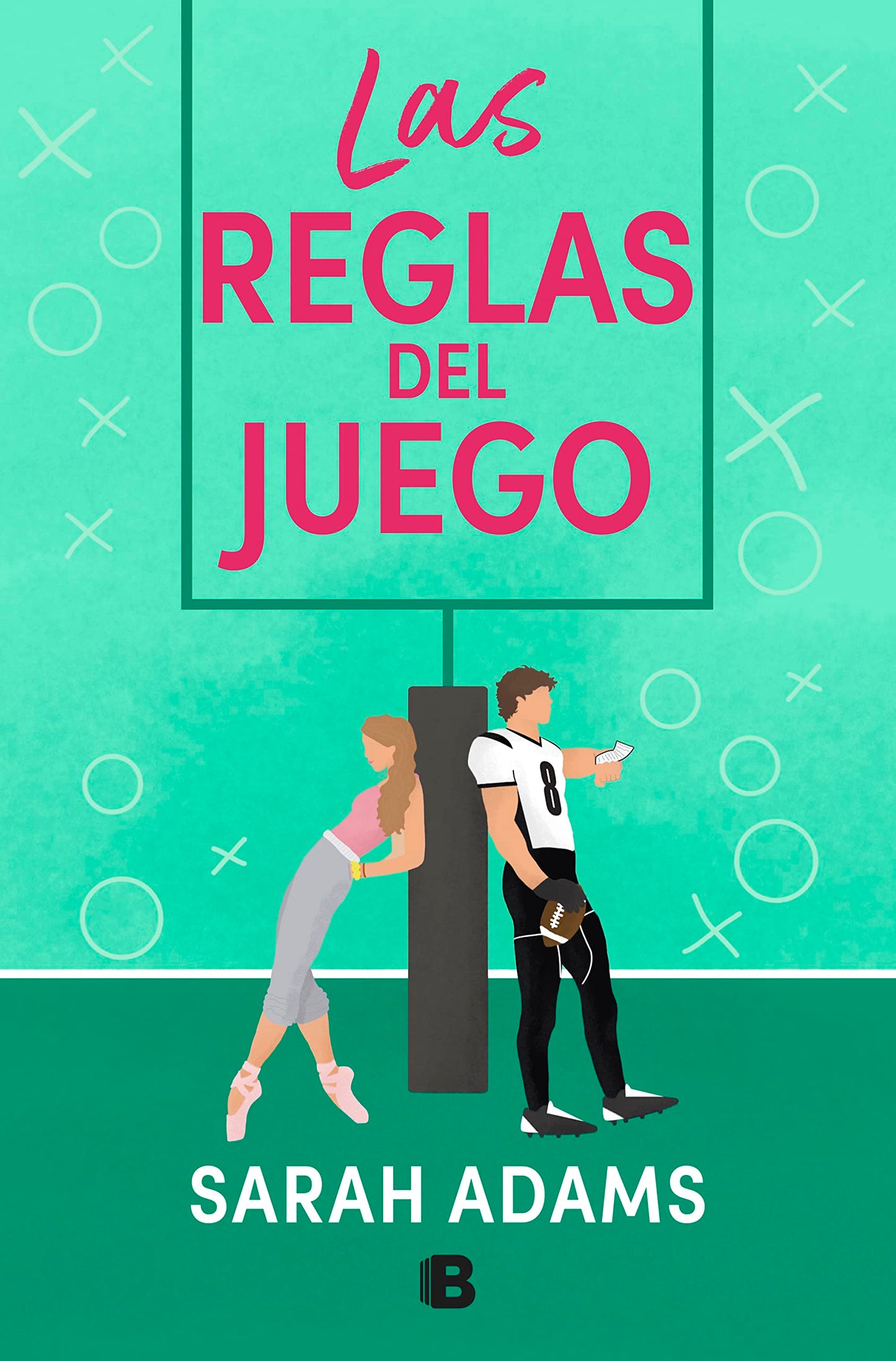Libro: Las reglas del juego (Ediciones B)