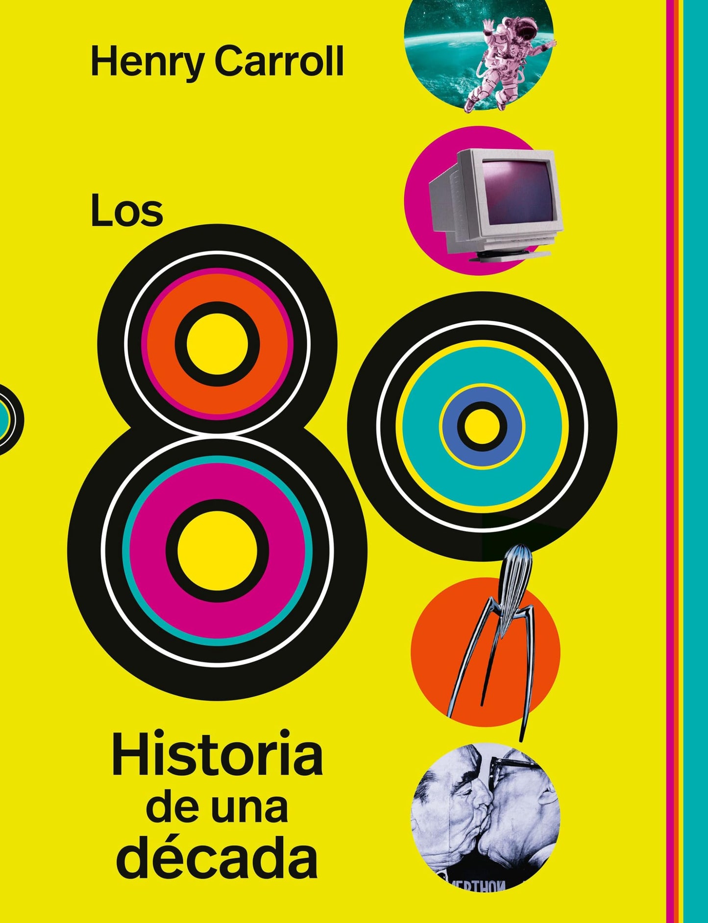 Libro: Los 80: Historia de una década