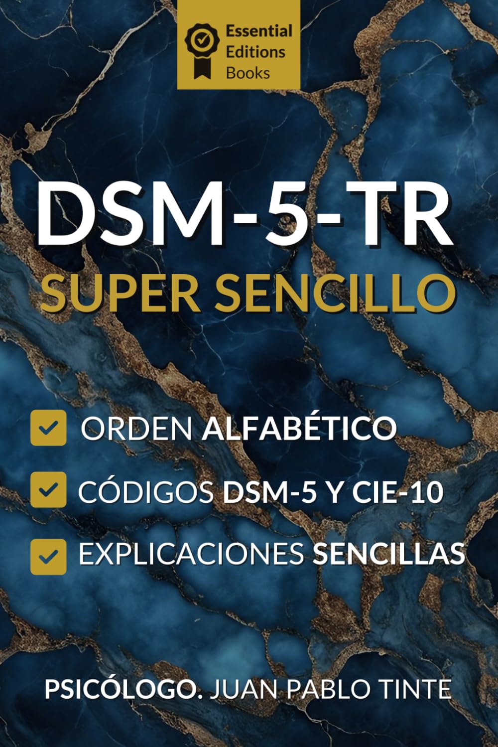 Libro: DSM-5-TR Super Sencillo: Manual de Diagnóstico y guía esencial del DSM 5 TR en español, con códigos DSM-5-TR y CIE-10 para llevar a todos lados que vayas