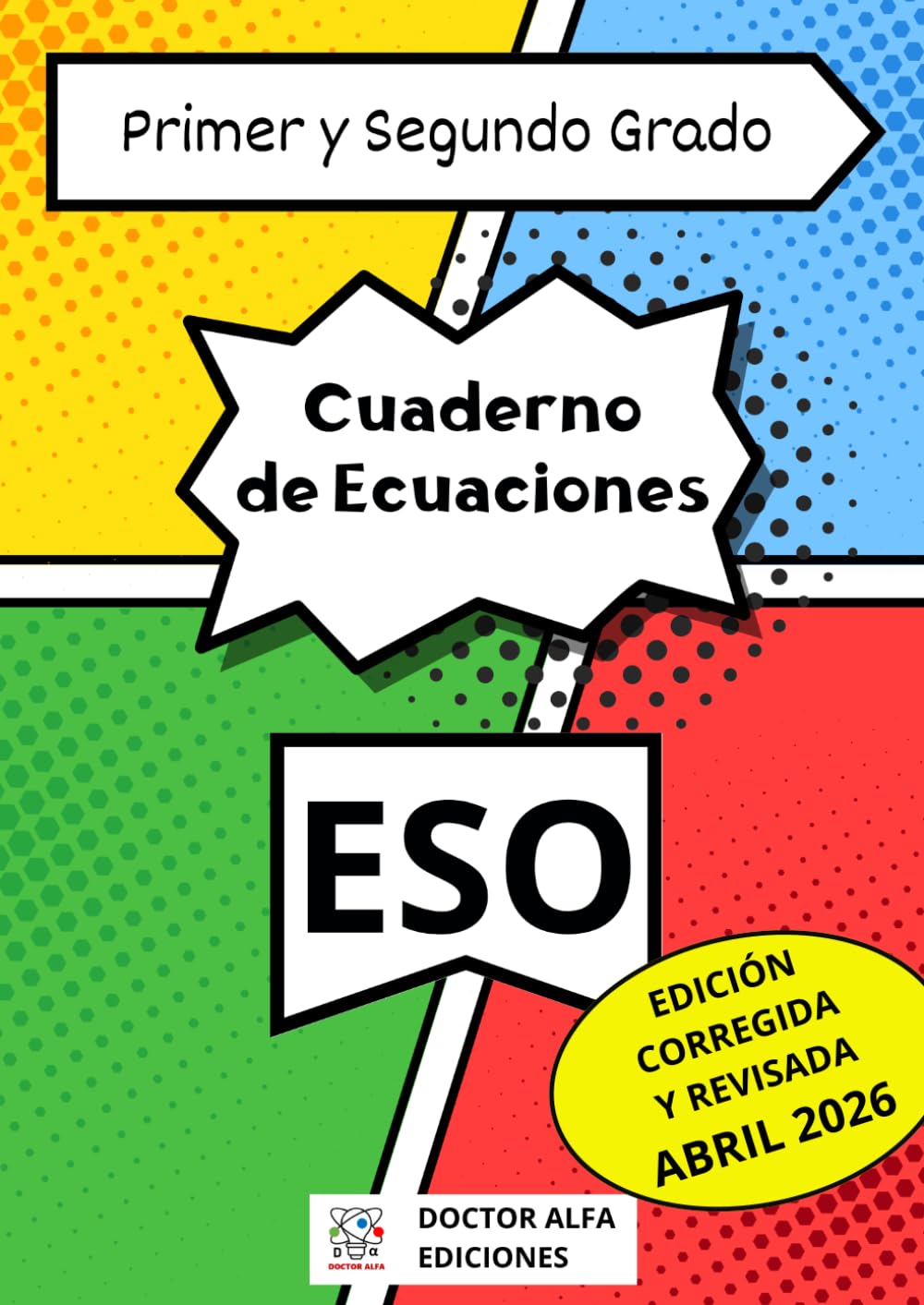 CUADERNO DE ECUACIONES: PRIMER Y SEGUNDO GRADO - ESO