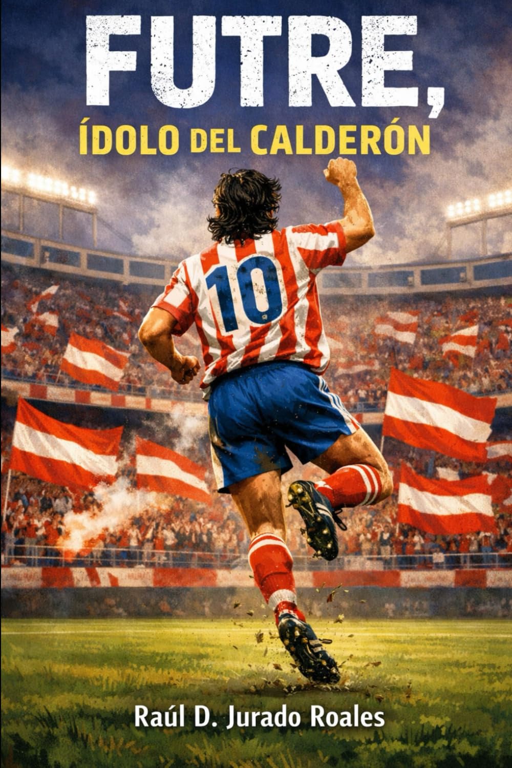 FUTRE, ÍDOLO DEL CALDERÓN