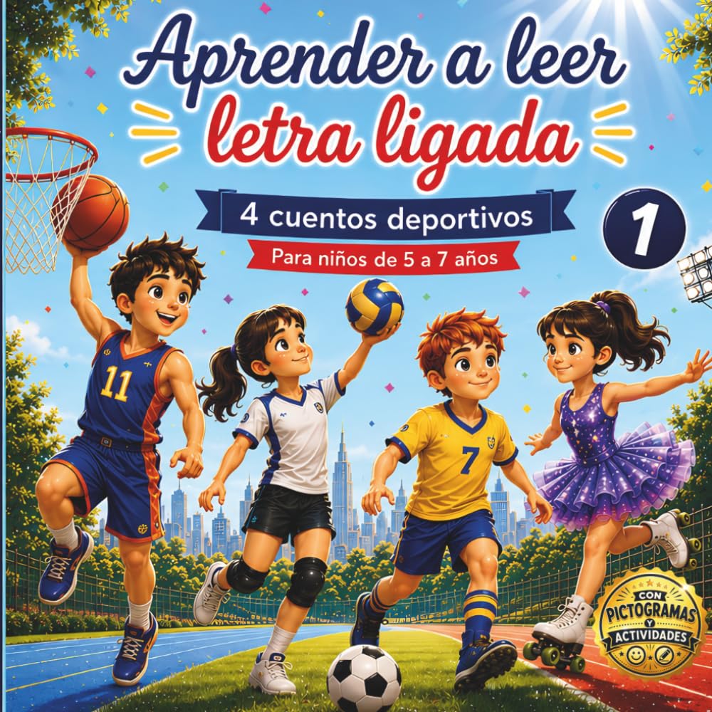 Libro: Aprender a leer con letra ligada: 4 cuentos deportivos para niños de 5 a 7 años. Inspirado en la pauta Montessori