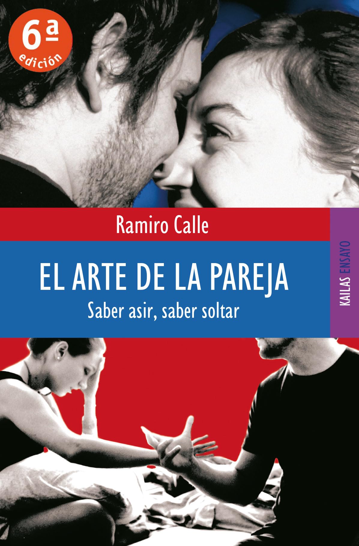 Libro: El arte de la pareja: Saber asir, saber soltar