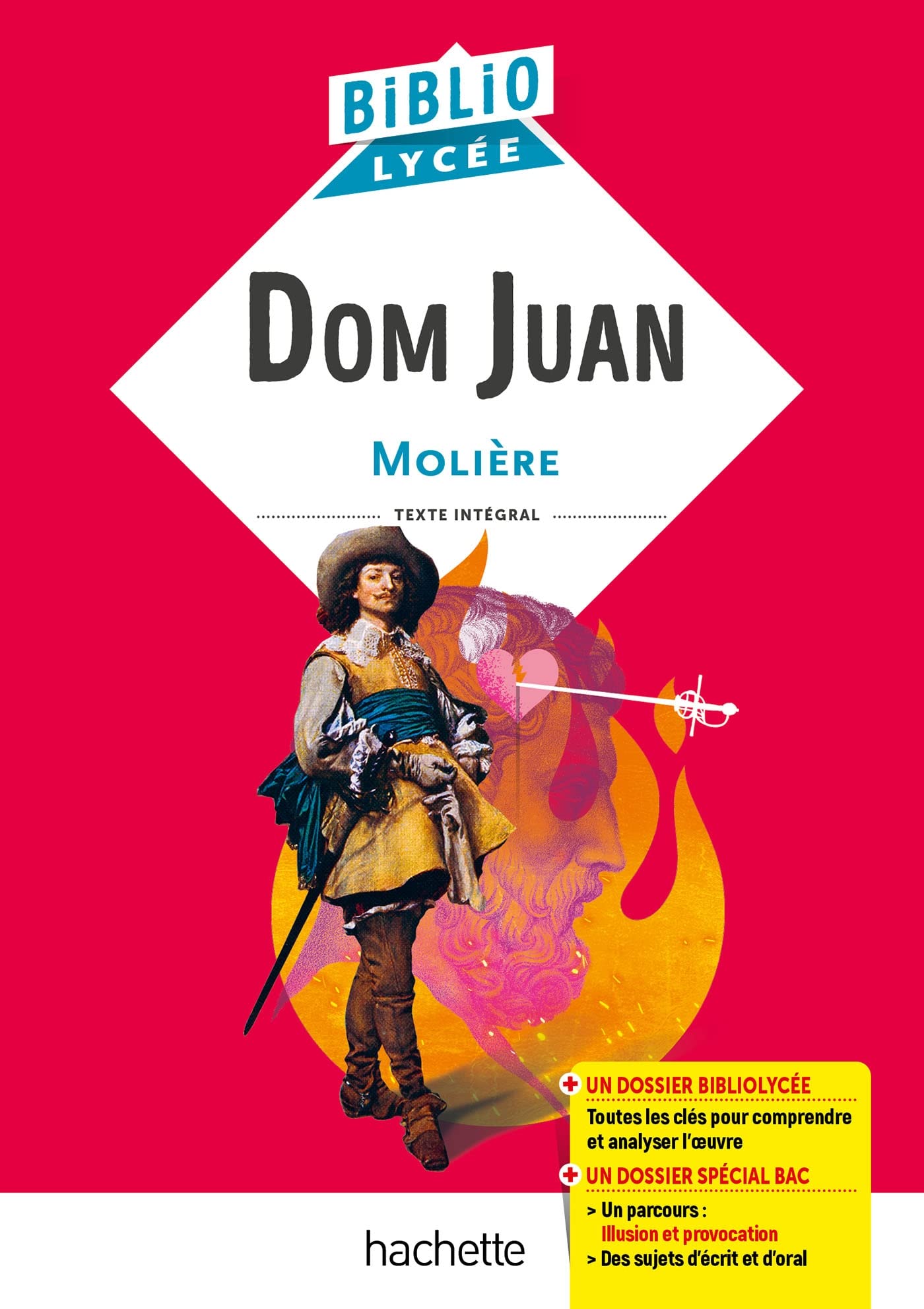 Libro: DOM JUAN BIBIOLYCEE: Texte intégral avec un dossier Bibliolycée et un dossier spécial Bac (HACHETTE)