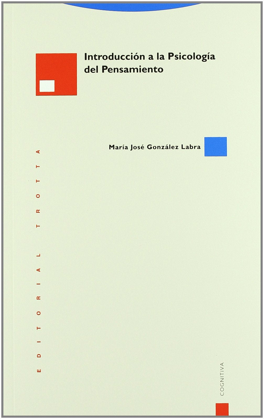 Libro: Introducción A La Psicología Del Pensamiento - 7ª Edición (Estructuras y Procesos. Cognitiva)