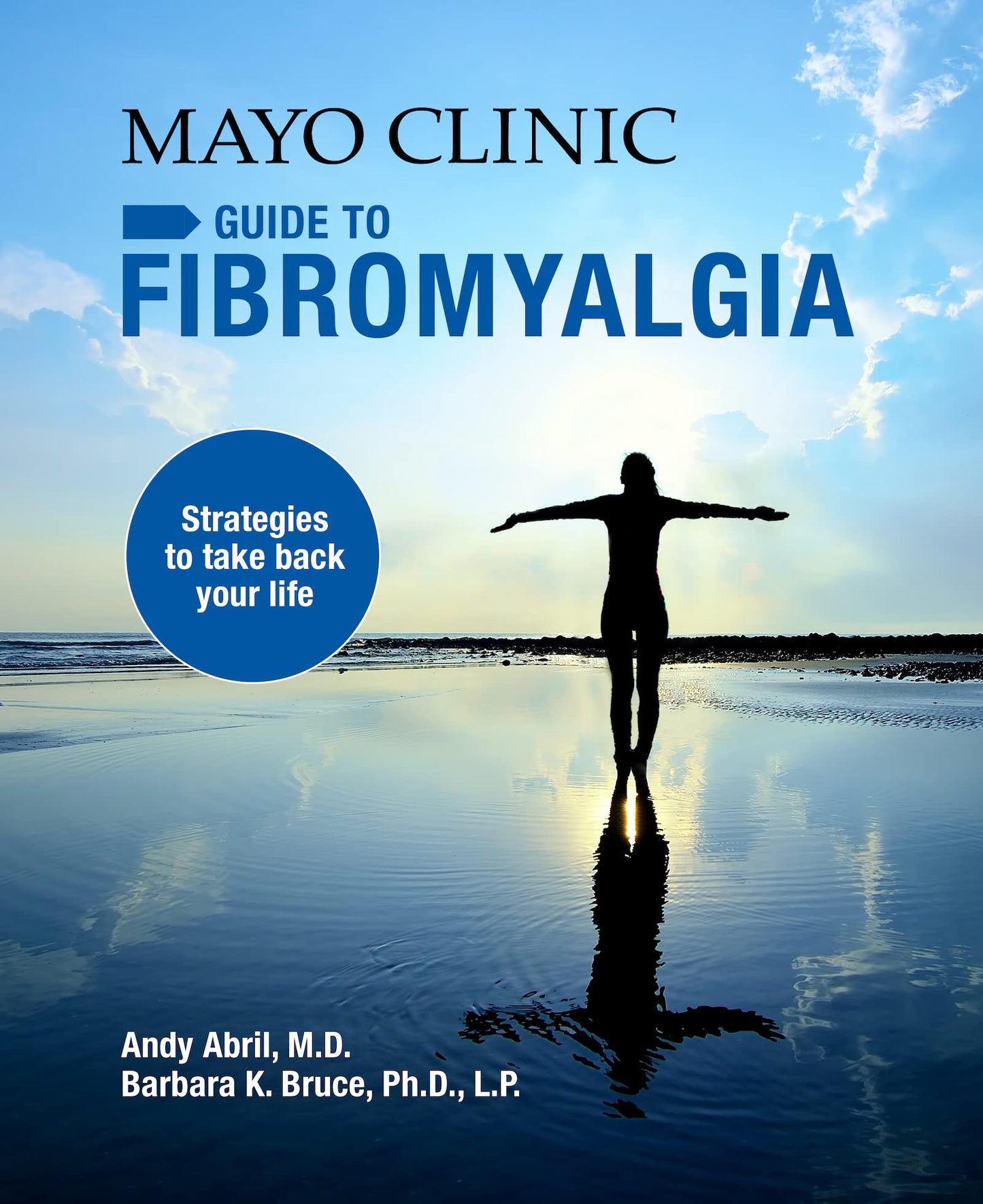 Libro: Mayo Clinic on Fibromyalgia: Strategies to Take Back Your Life