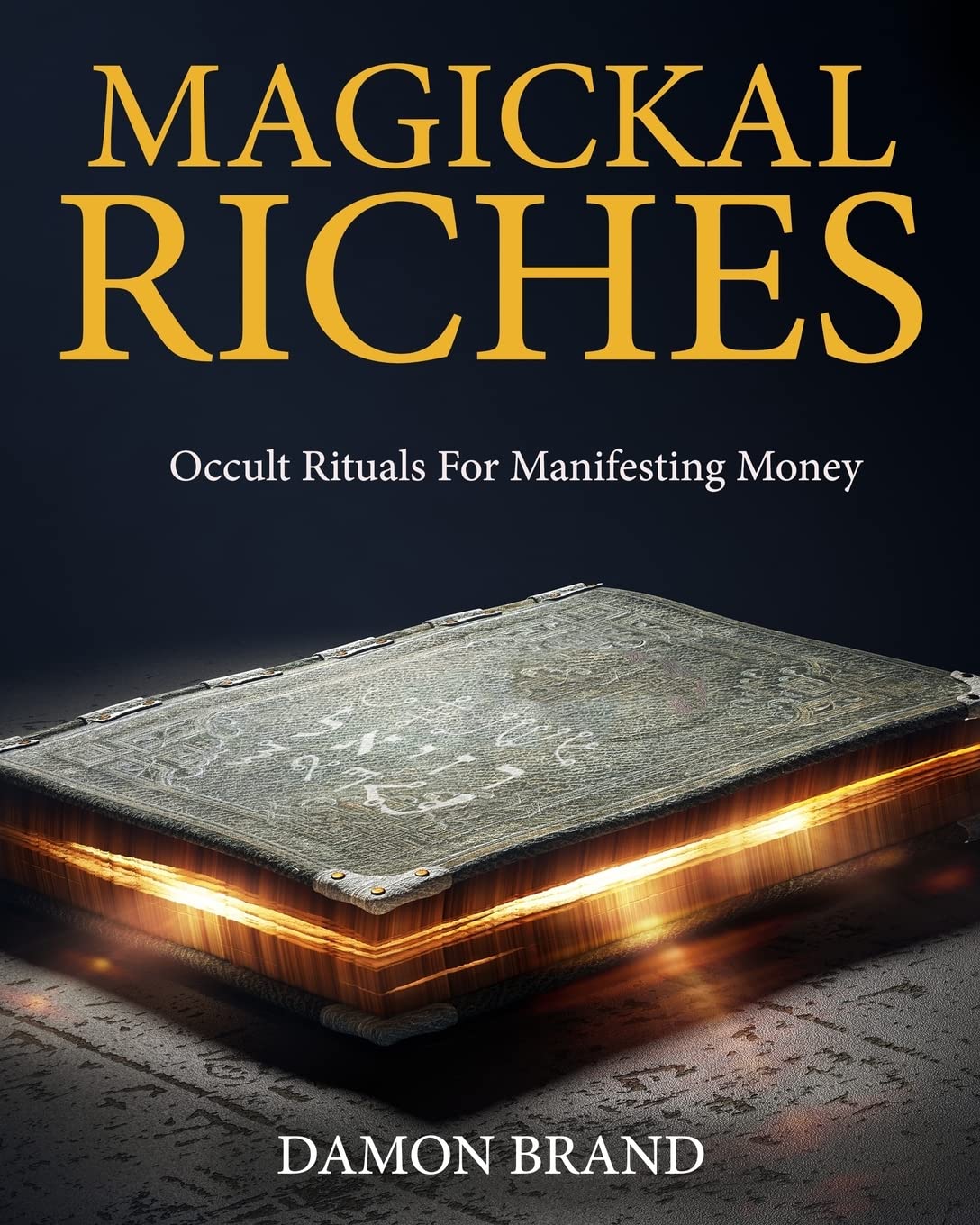 Libro: Magickal Riches: Occult Rituals For Manifesting Money (The Gallery of Magick)
