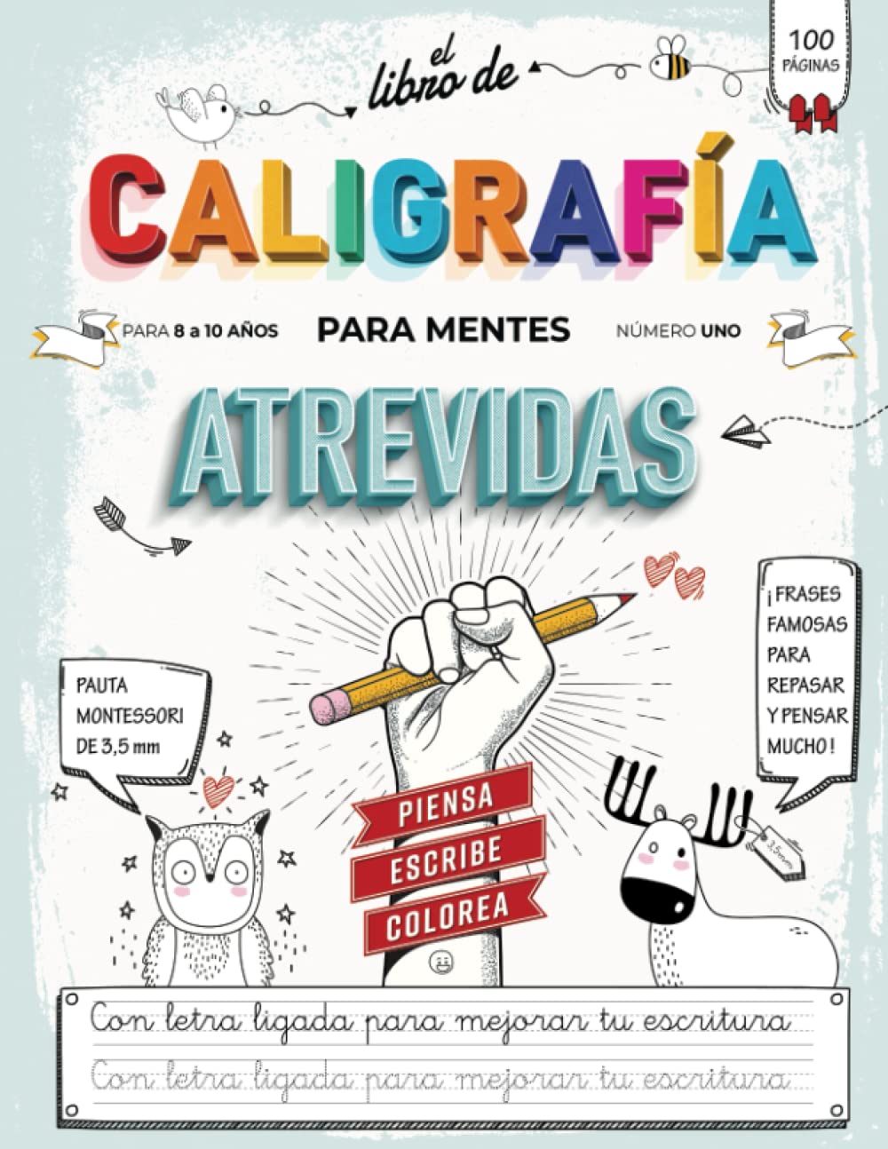 Libro de Caligrafia para Mentes Atrevidas: Cuaderno de Caligrafia para Niños 8 a 10 Años y Adultos para Mejorar la Letra Ligada y Practicar la Escritura Cursiva con Pauta Montessori