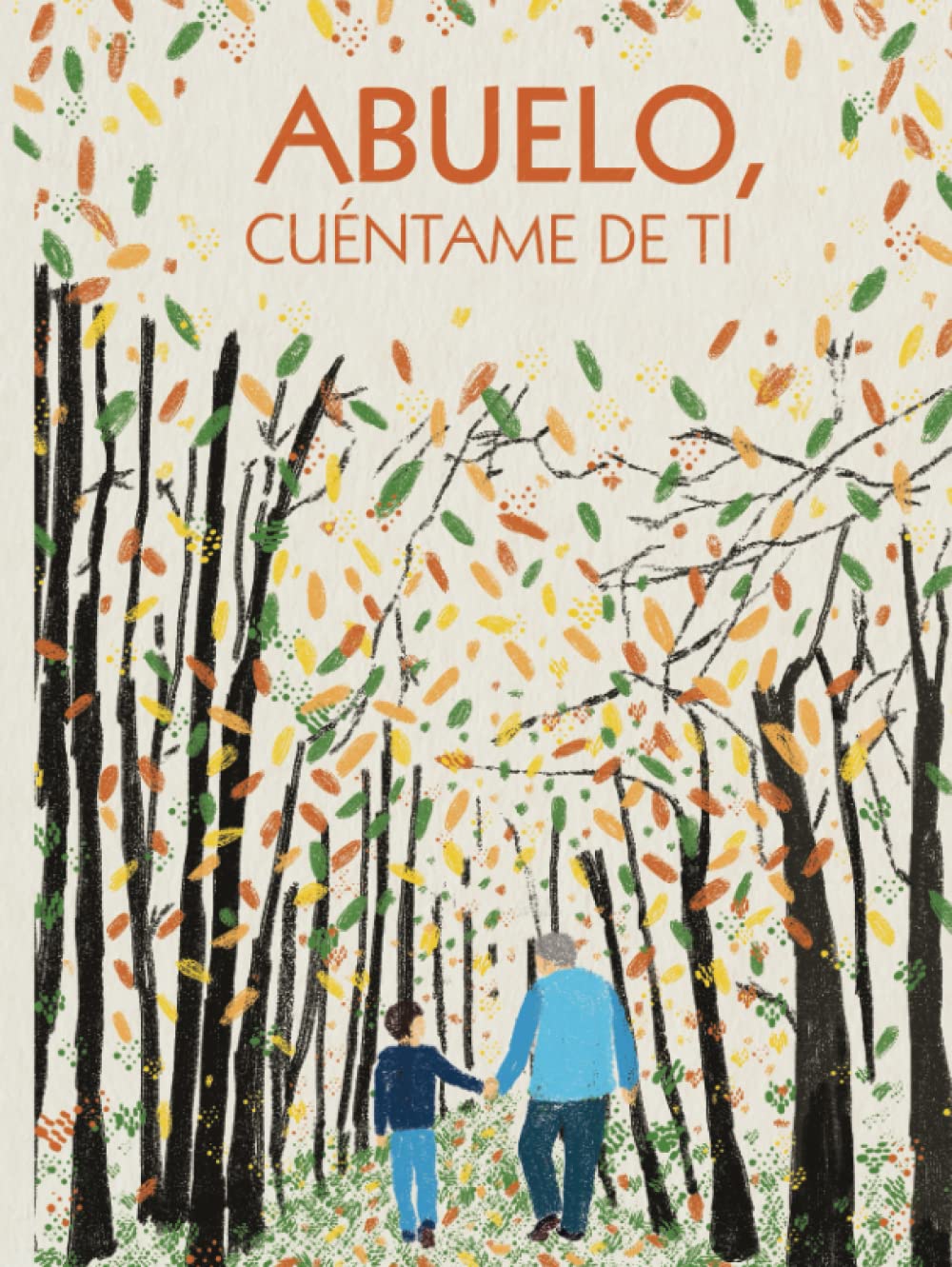 Libro: Abuelo, cuéntame de ti: 100 preguntas para grabar los recuerdos y las experiencias de tu abuelo | Regalo original entre abuelo y nieto para navidad, ... fiesta del abuelo. (Recuerdos de familia)