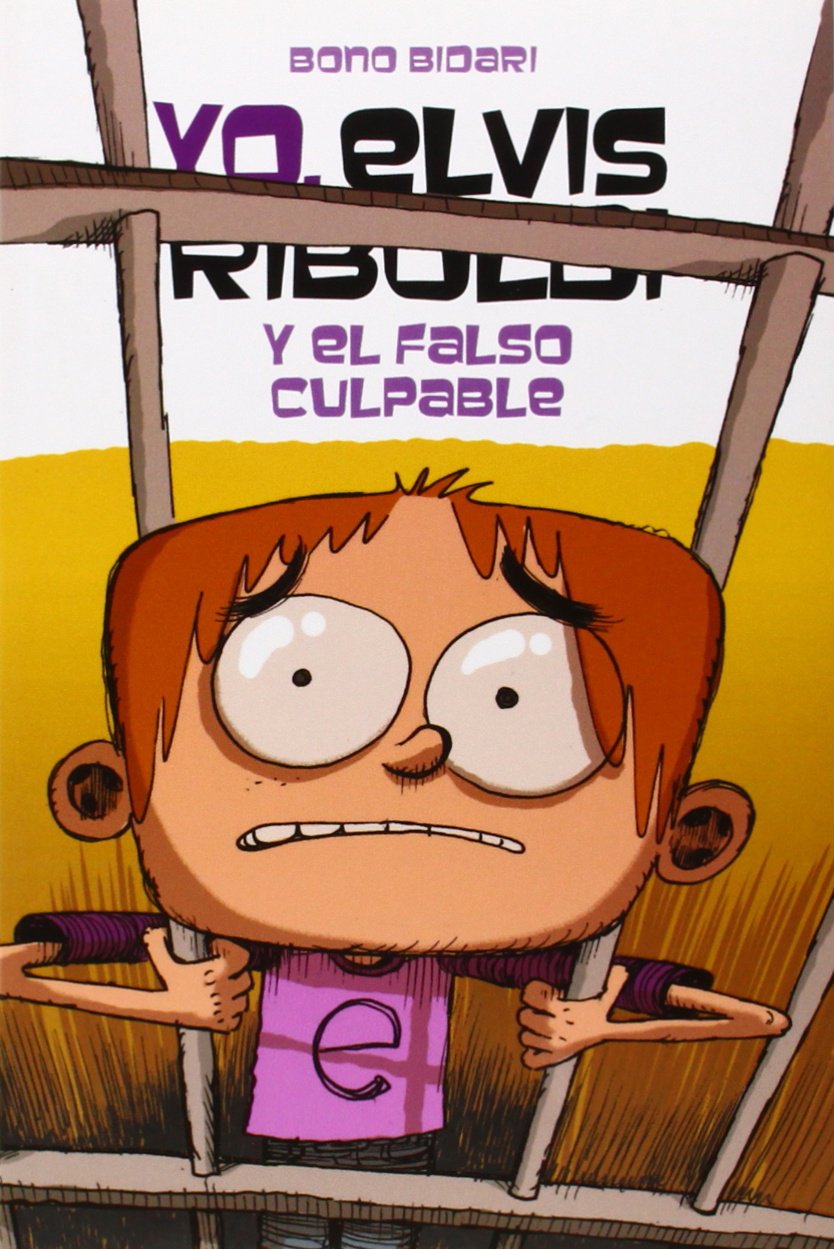 Libro: Yo, Elvis Riboldi Y El Falso Culpable: 72 (Novela Gráfica)