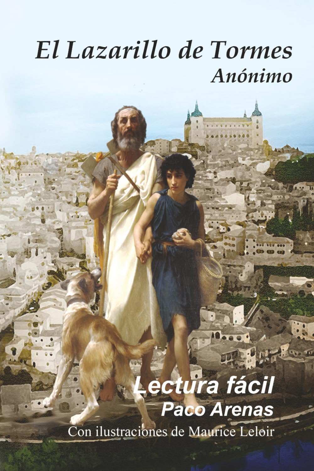 Libro: El lazarillo de Tormes: Lectura fácil - Español actual (Spanish Edition)