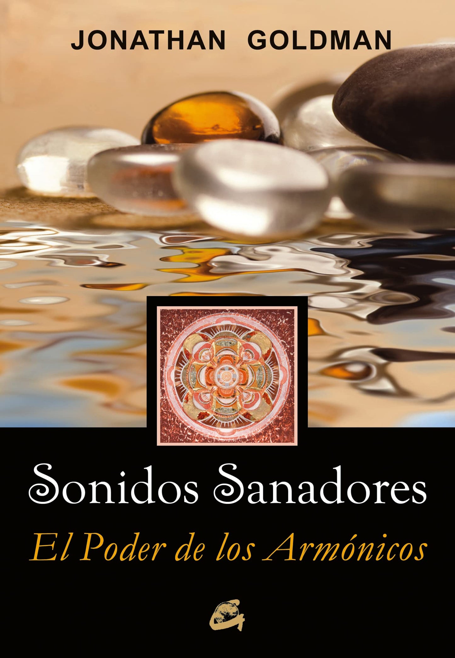 Libro: Sonidos sanadores: El poder de los armónicos