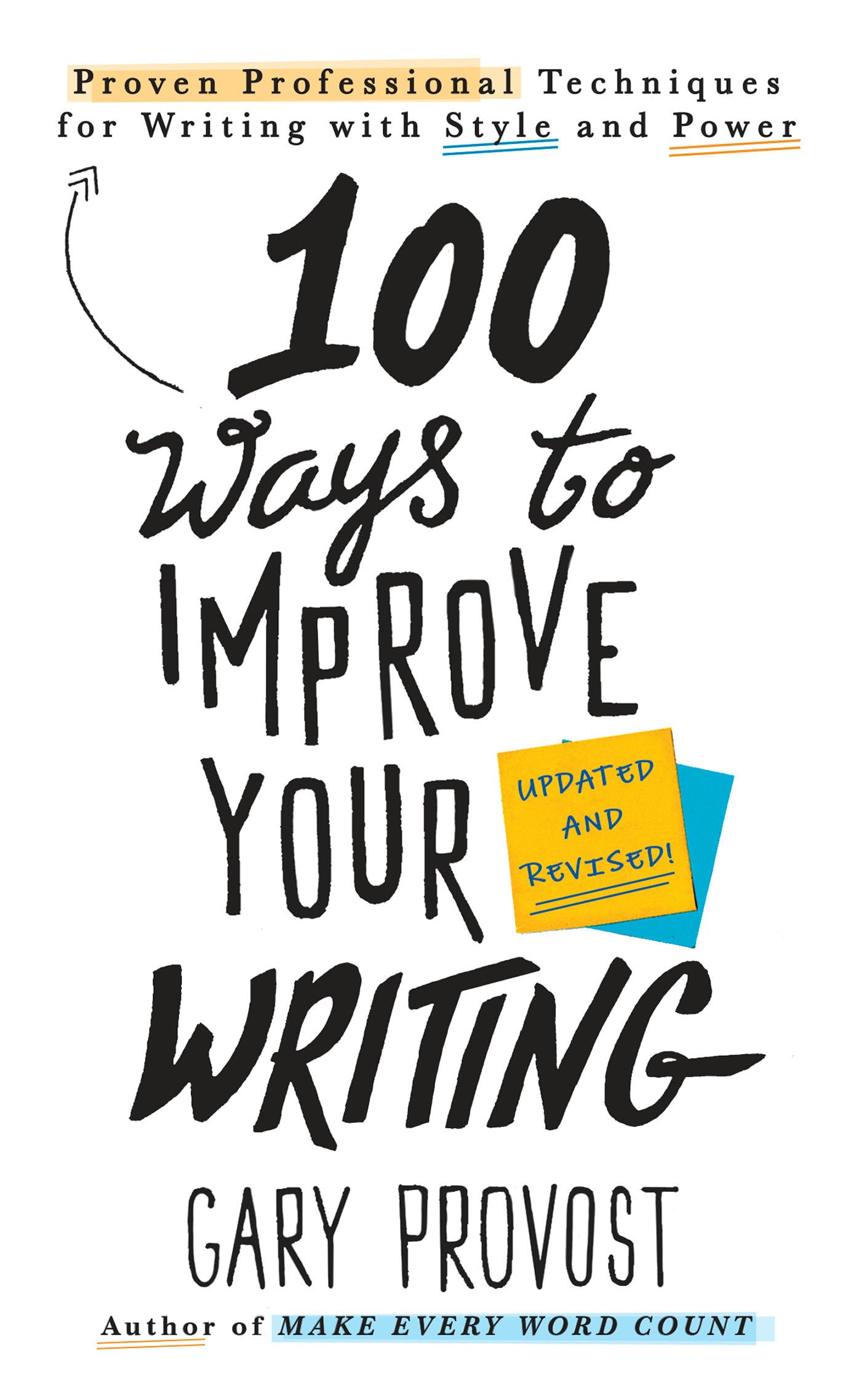 Libro: 100 Ways to Improve Your Writing (Updated): Proven Professional Techniques for Writing with Style and Power