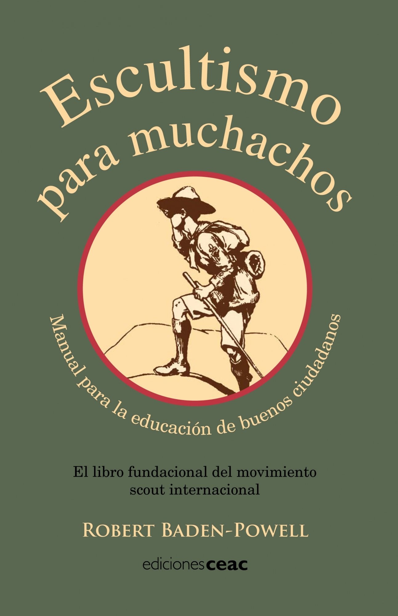 Libro: Escultismo para muchachos: Manual para la educación de buenos ciudadanos / El libro fundacional del movimie
