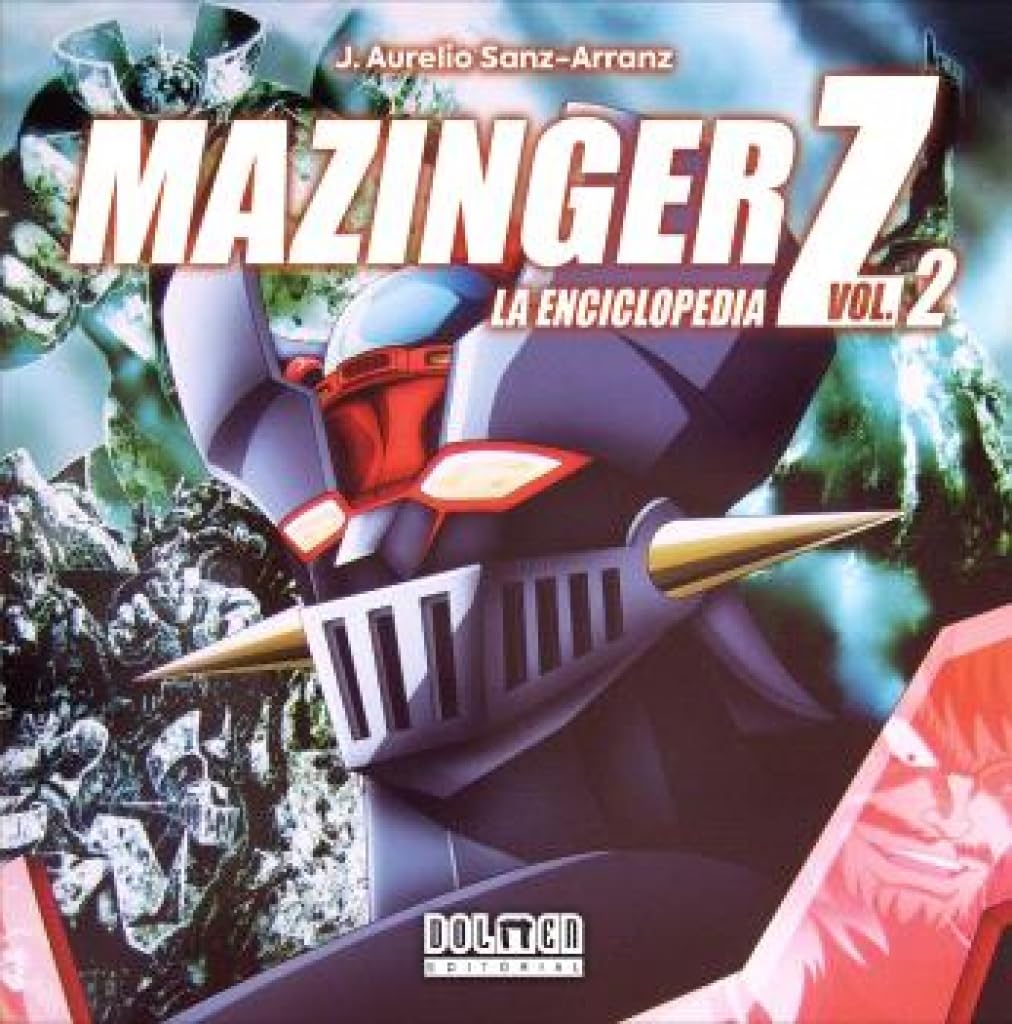 Libro: MAZINGER Z. La enciclopedia Vol. 2