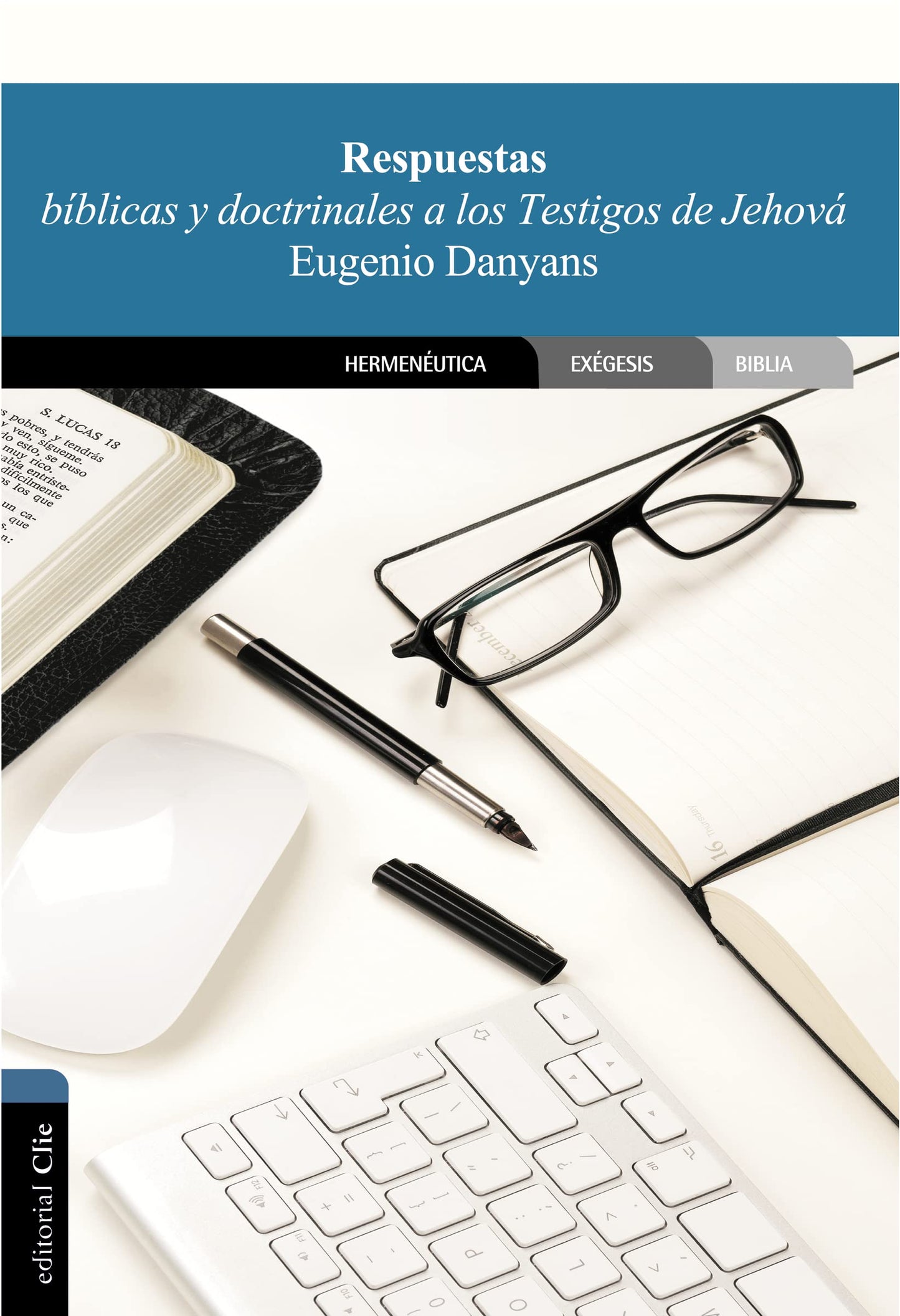 Libro: Respuestas BÍBLICAS y doctrinales A Los Testigos De Jehová (OTRAS RELIGIONES)