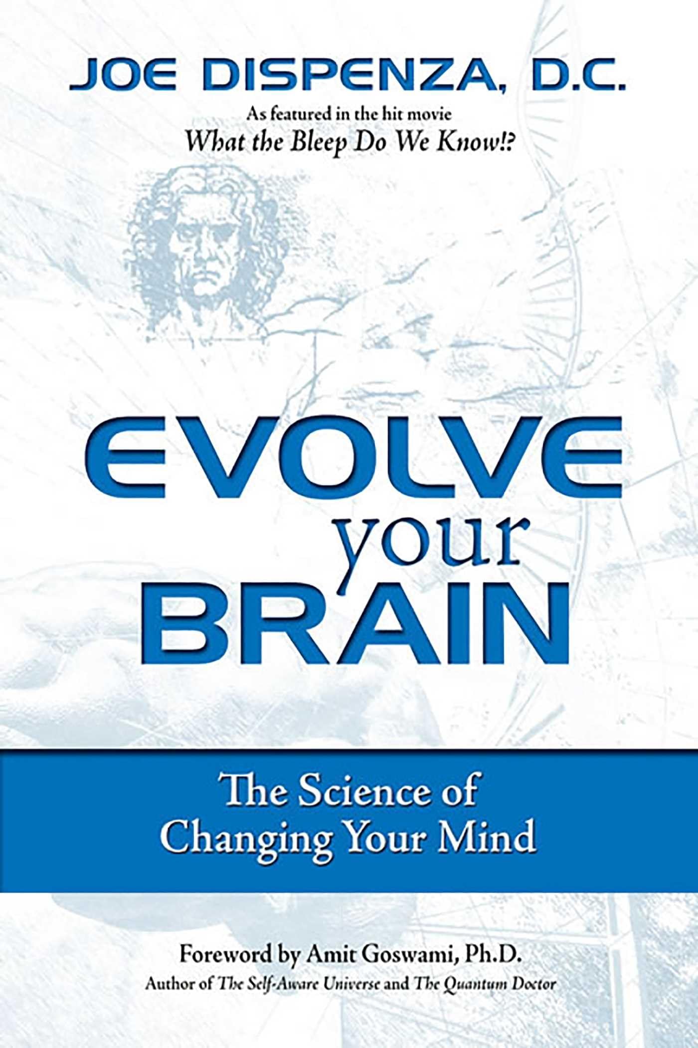 Libro: Evolve Your Brain: The Science of Changing Your Mind