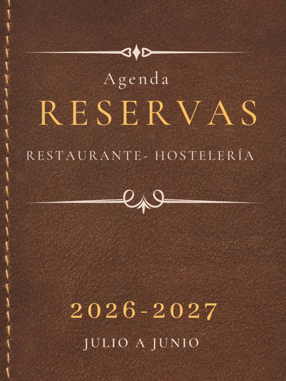 Libro: Agenda Reservas Restaurante - Hostelería. Anual con fechas: De luxe tapa dura organizador de reservas para restaurantes, bares, cafeterías, hoteles, ... siempre actualizado A4 (Spanish Edition)