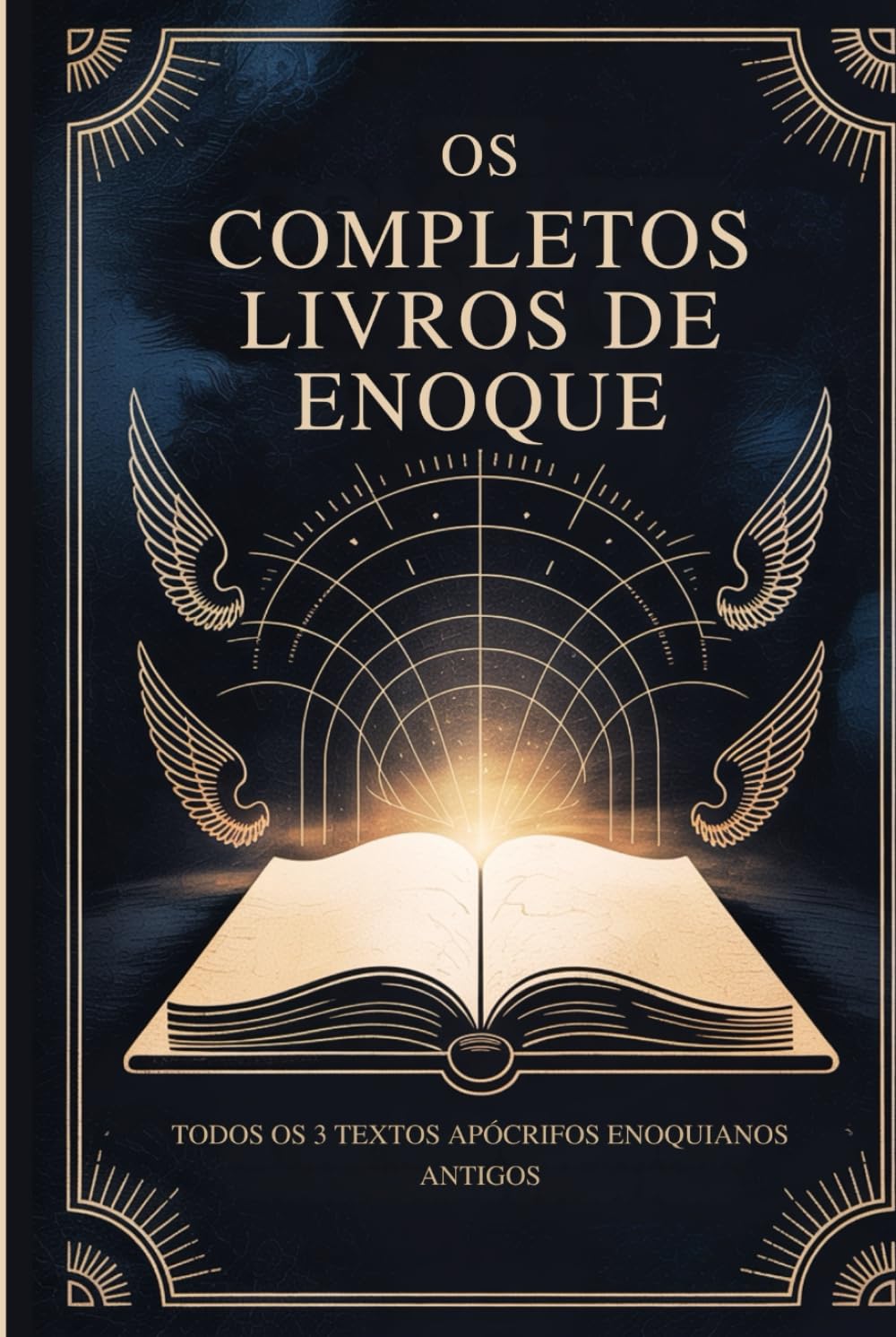 Libro: Os Livros Completos de Enoque: Todos os 3 Textos Apócrifos Enoquianos Antigos
