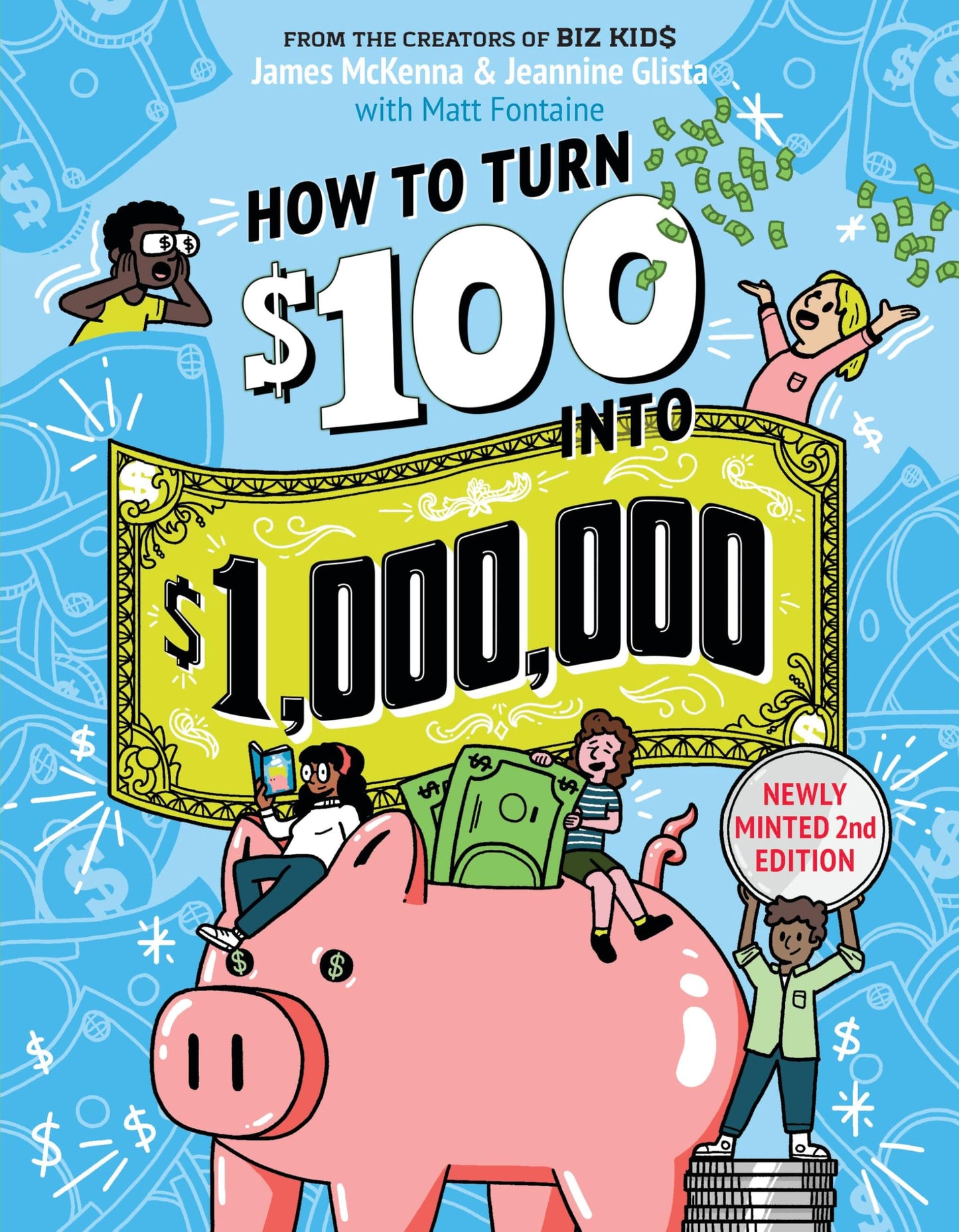 Libro: How to Turn $100 into $1,000,000: Newly Minted 2nd Edition