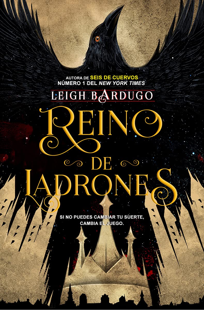 Reino de ladrones: Edición en tapa blanda: 2 (Bilogía Seis de cuervos)