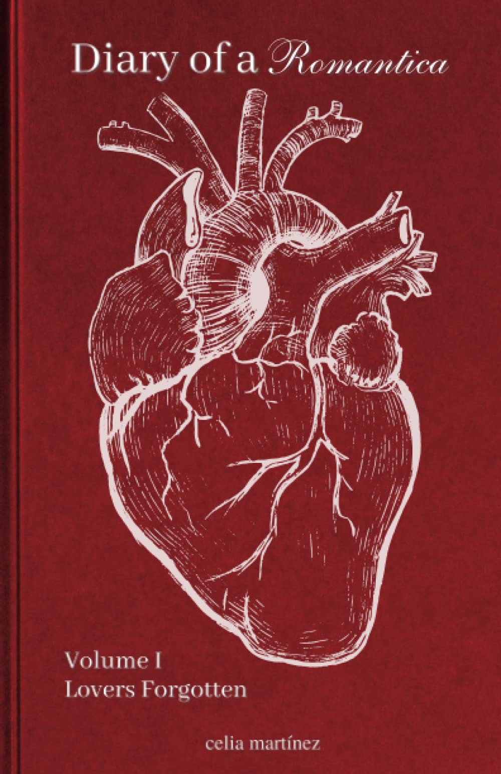 Libro: diary of a romantica, vol. I: lovers forgotten