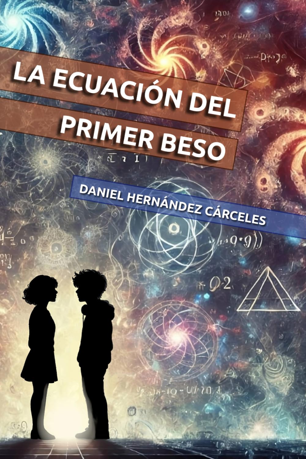 Libro: La ecuación del primer beso