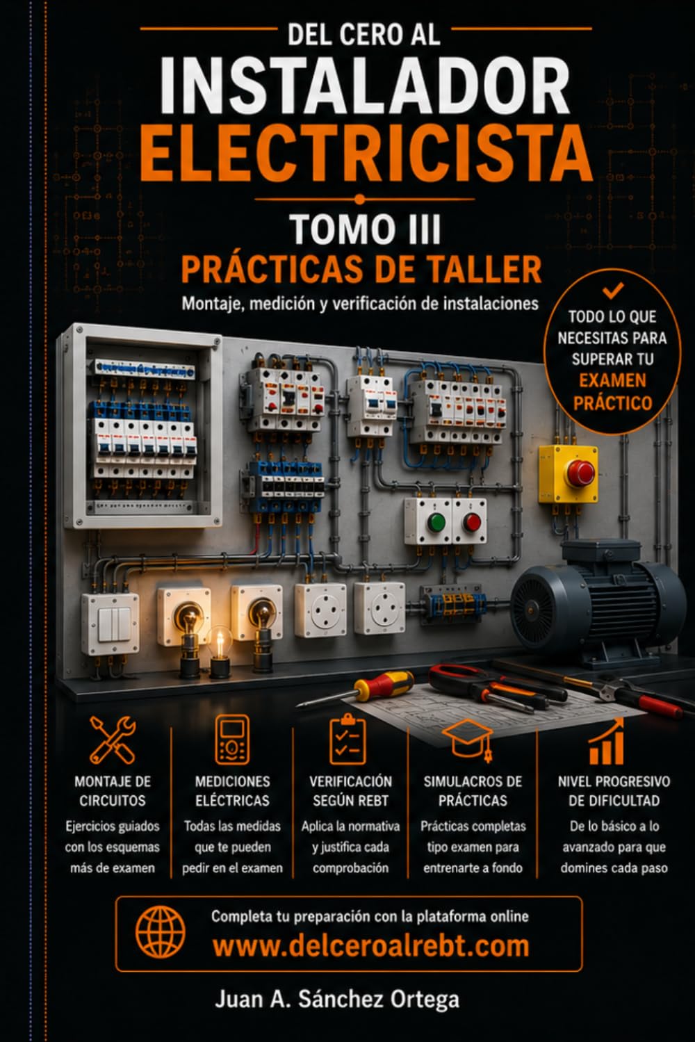 Libro: Del Cero al Instalador Electricista Tomo III: Prácticas de Taller (Del Cero al REBT) (Spanish Edition)