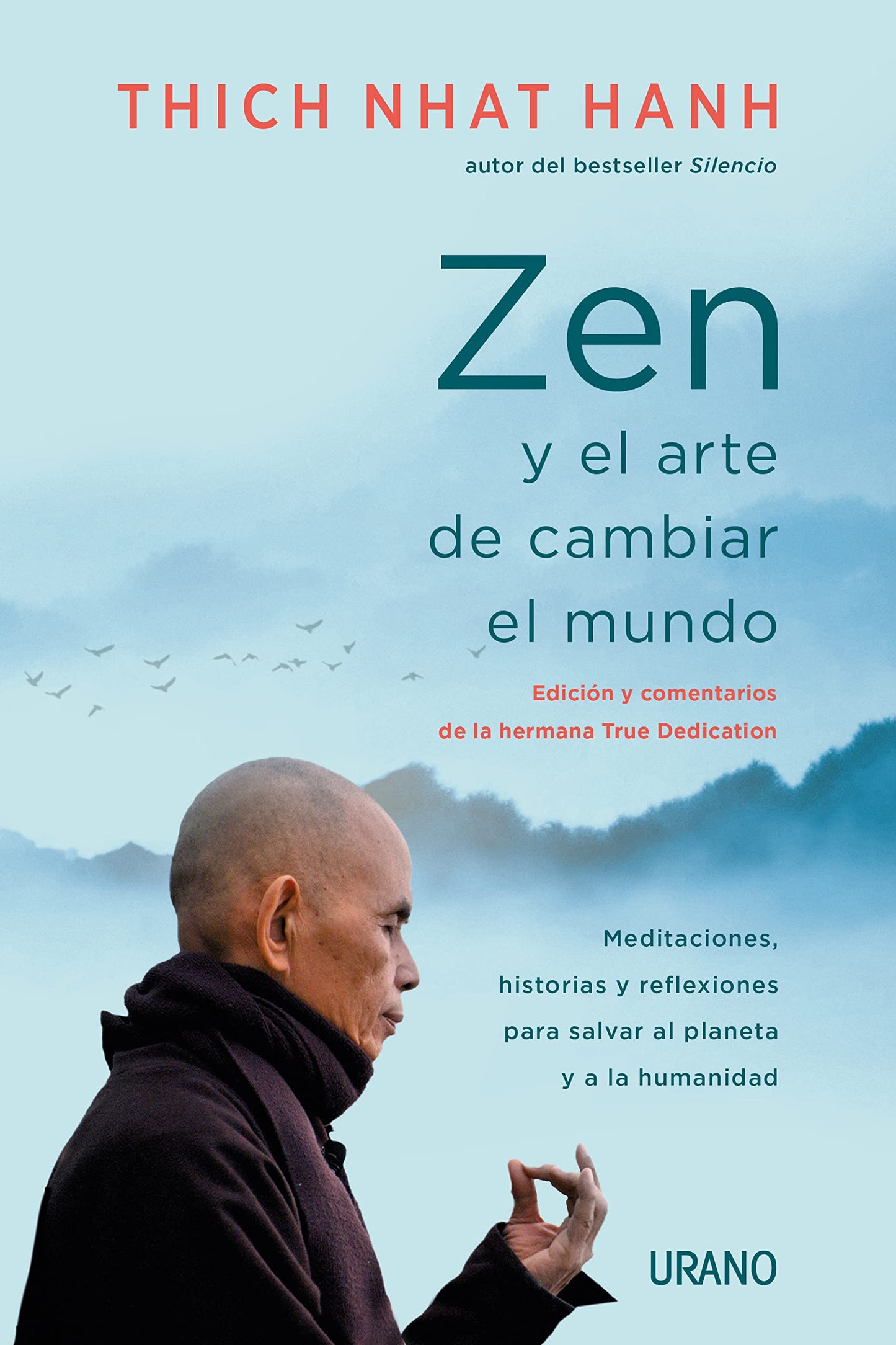 Libro: Zen y el arte de cambiar el mundo: Meditaciones, historias y reflexiones para salvar al planeta y a la humanidad (Crecimiento personal)