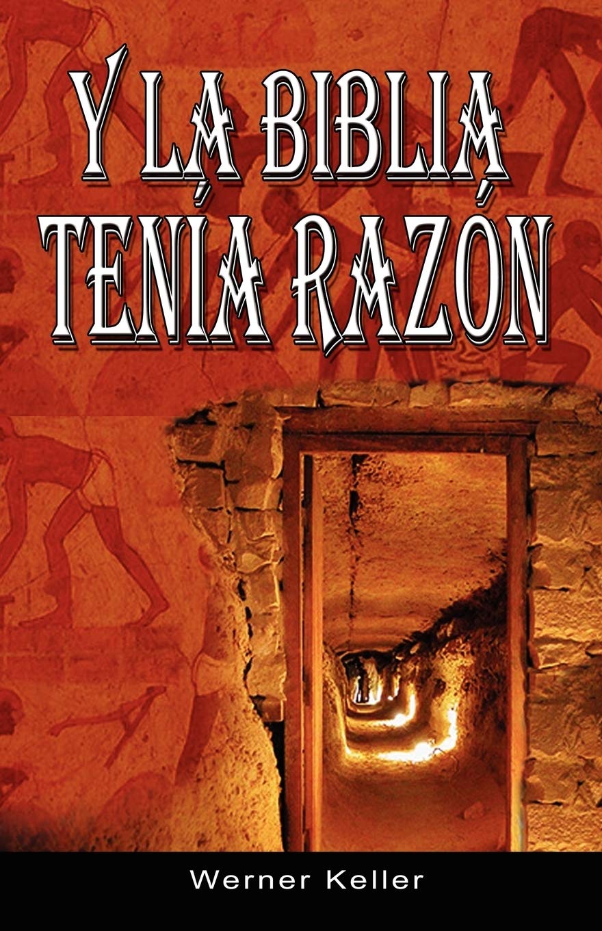 Libro: Y La Biblia Tenia Razon (Coleccion de la Biblia de Israel)
