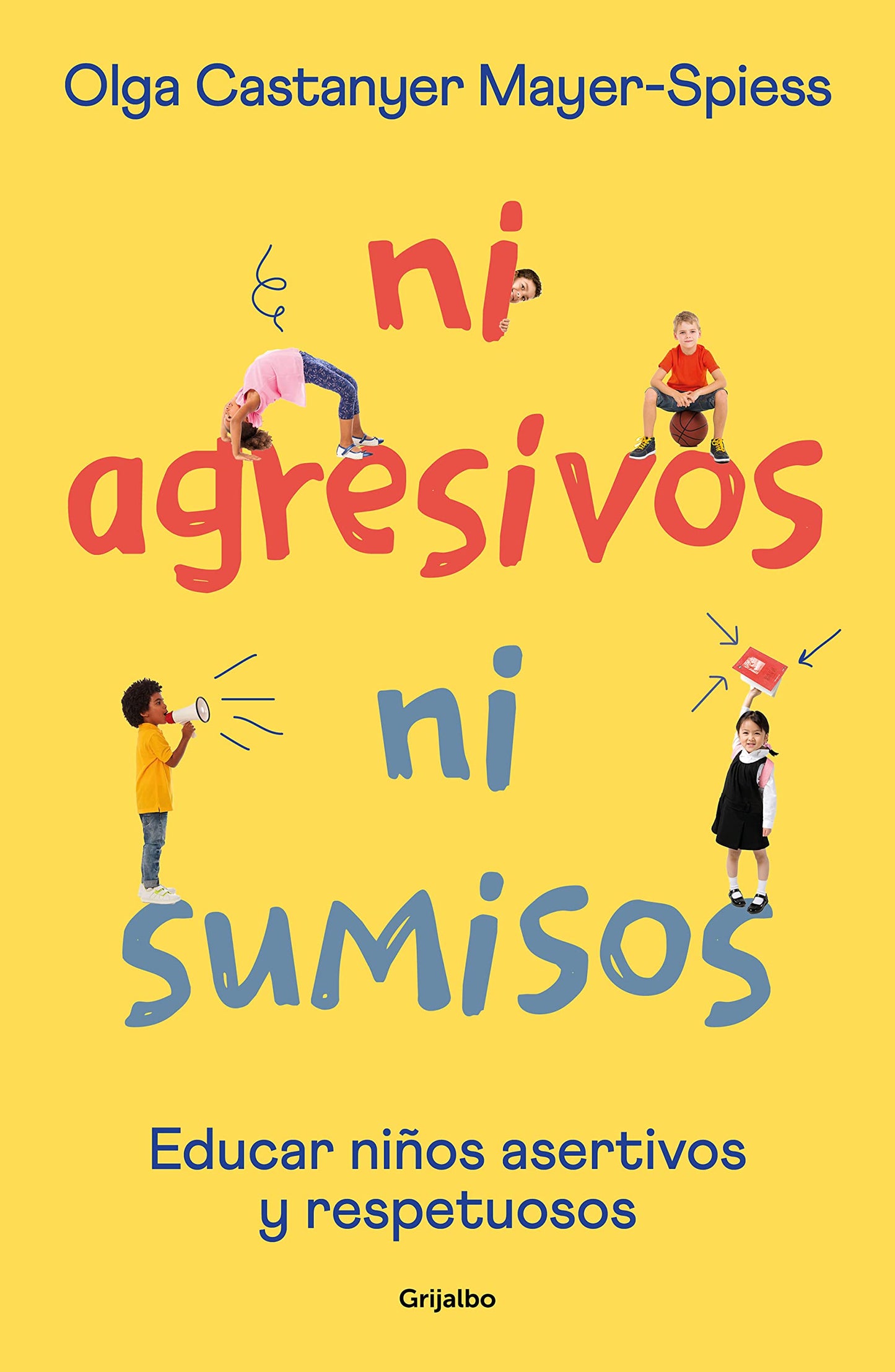 Libro: Ni agresivos ni sumisos: Educar niños asertivos y respetuosos (Crecimiento personal)